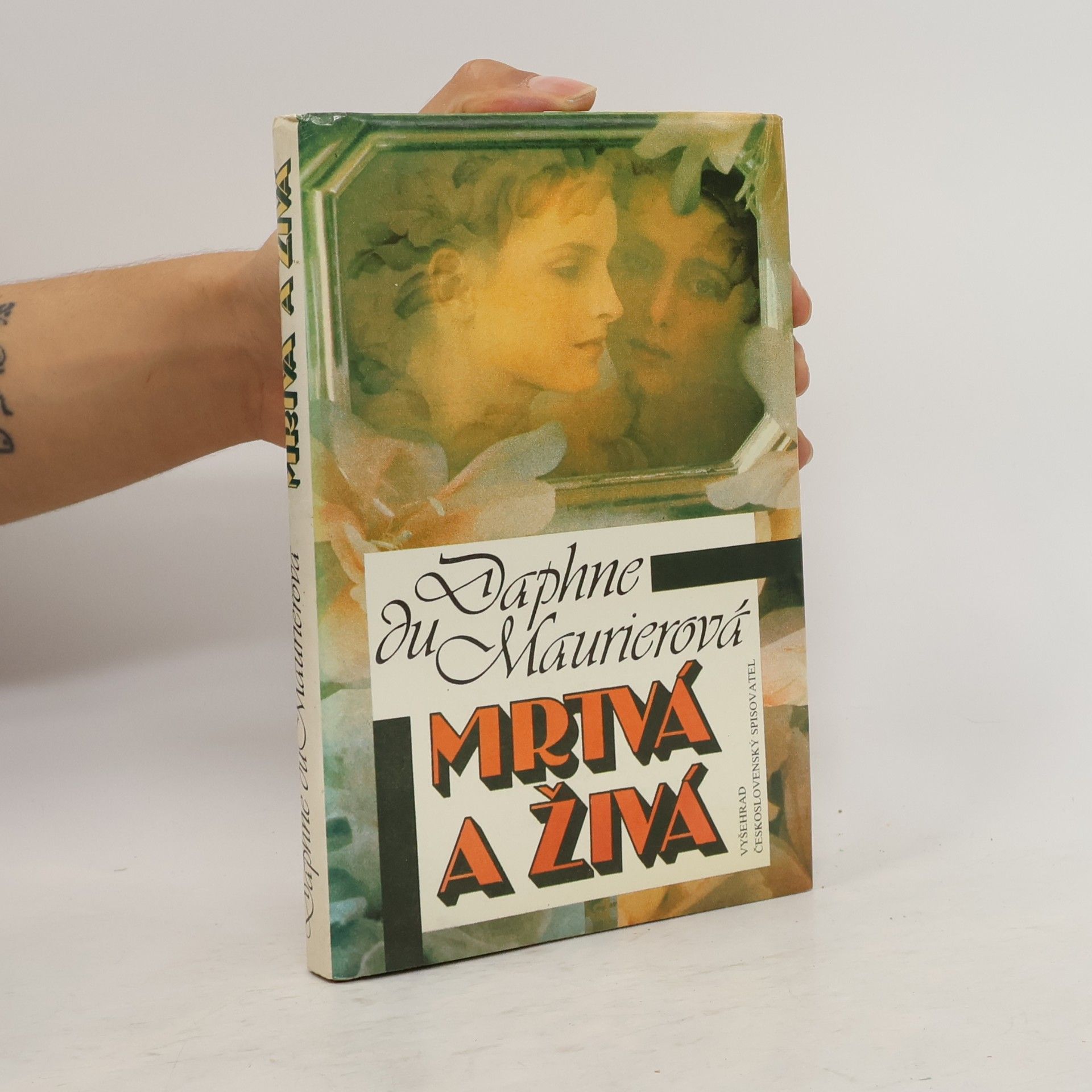 Daphne du Maurierová Mrtvá a živá
