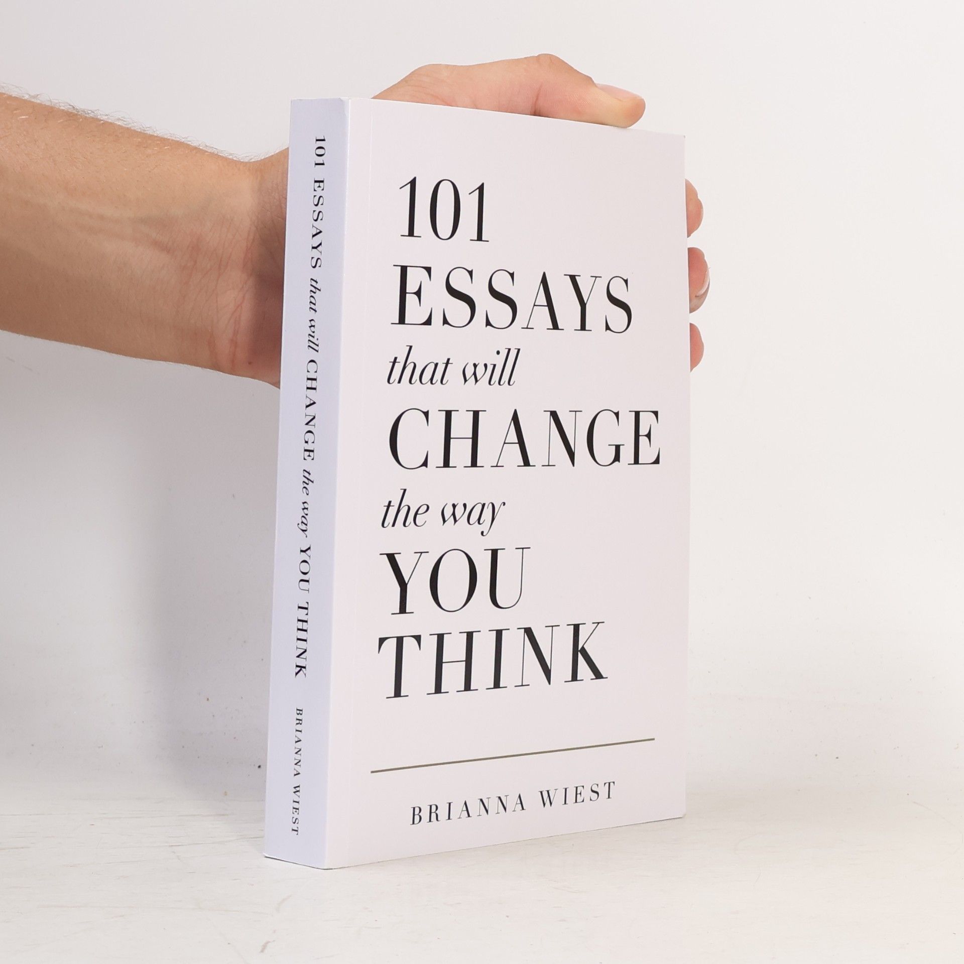 Brianna Wiest 101 Essays That Will Change the Way You Think