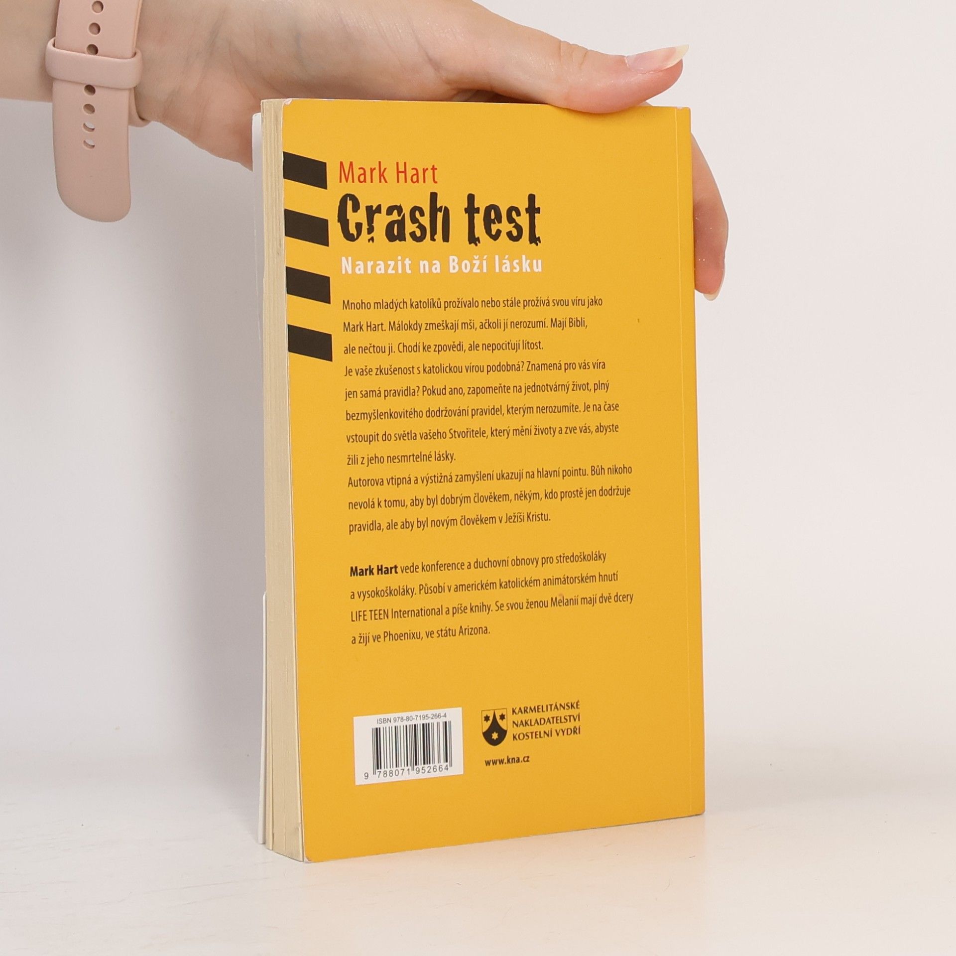Mark Hart Crash test: Narazit na Boží lásku