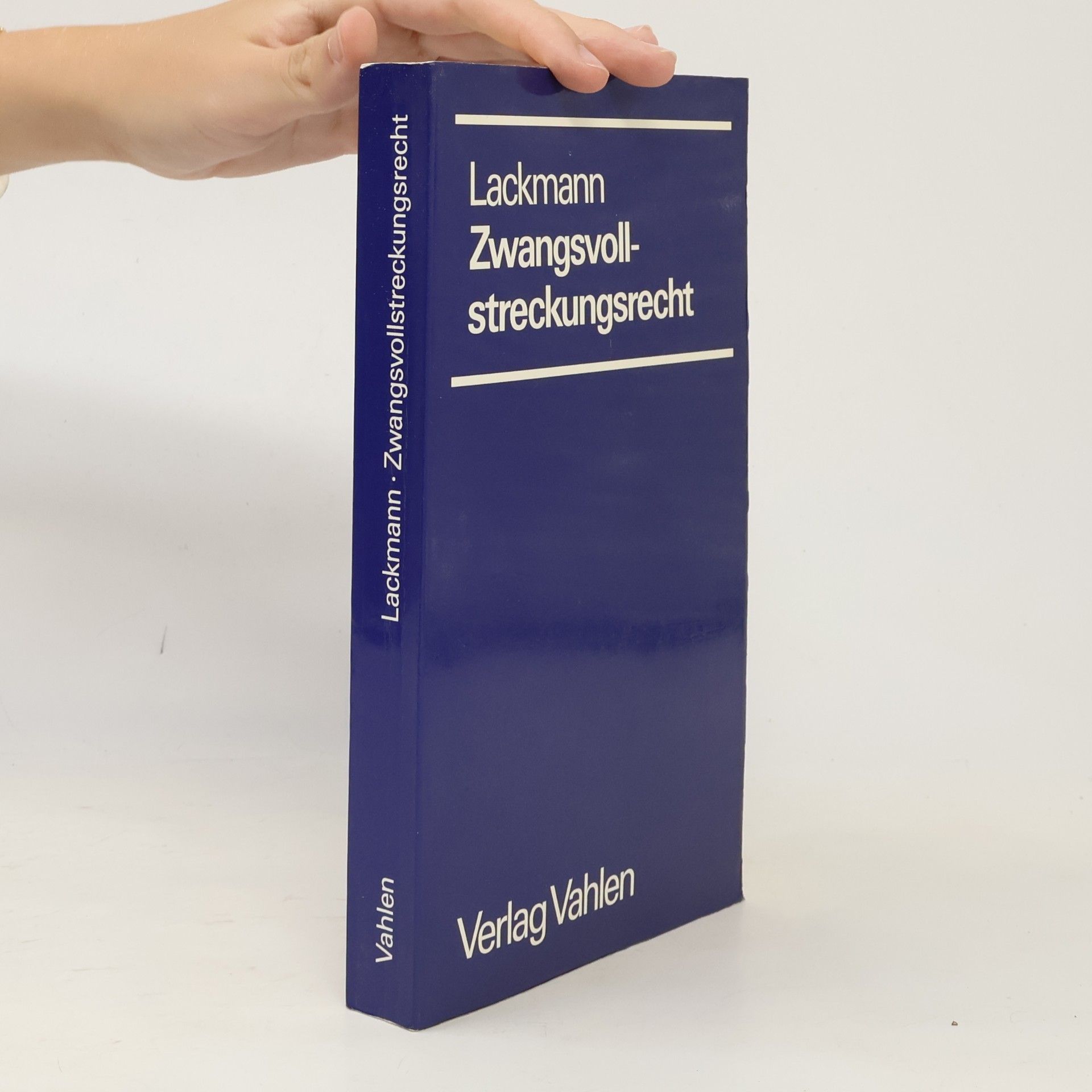 Rolf Lackmann Zwangsvollstreckungsrecht