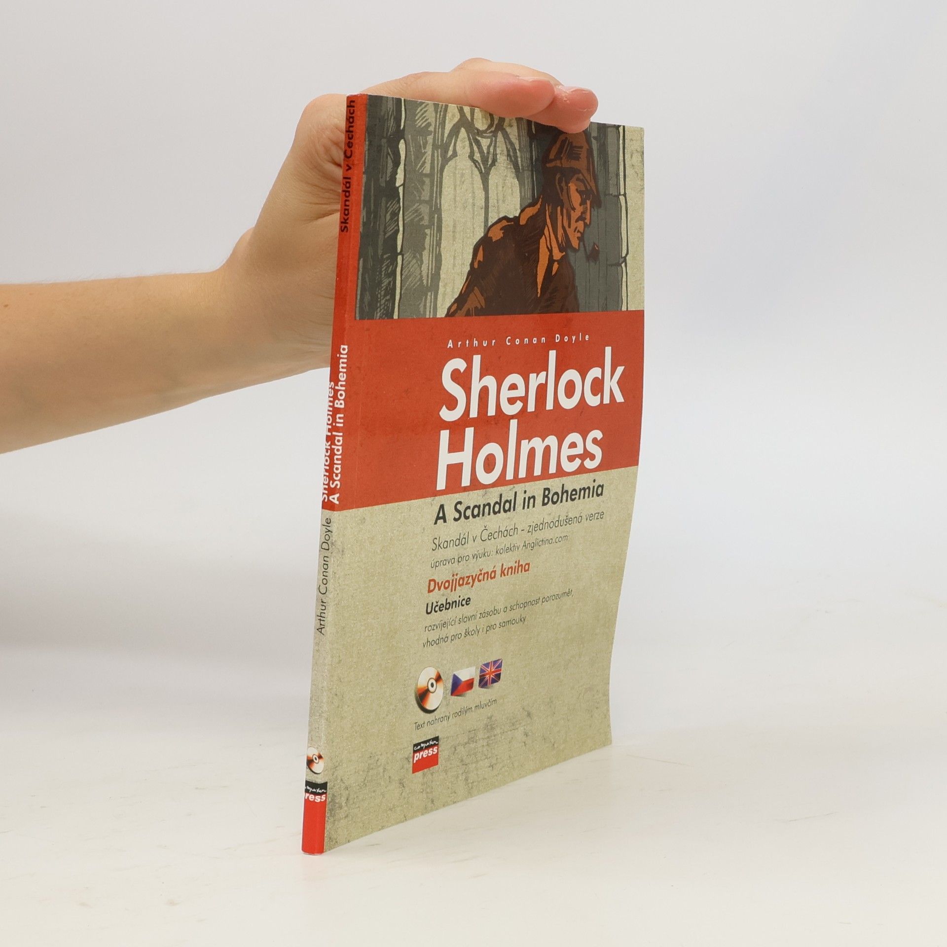 Arthur Conan Doyle Sherlock Holmes. A Scandal in Bohemia / Skandál v Čechách