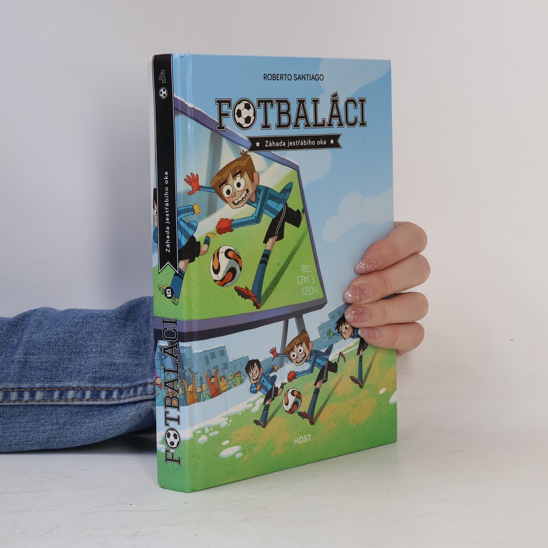 Roberto Santiago Fotbaláci 4. Záhada jestřábího oka
