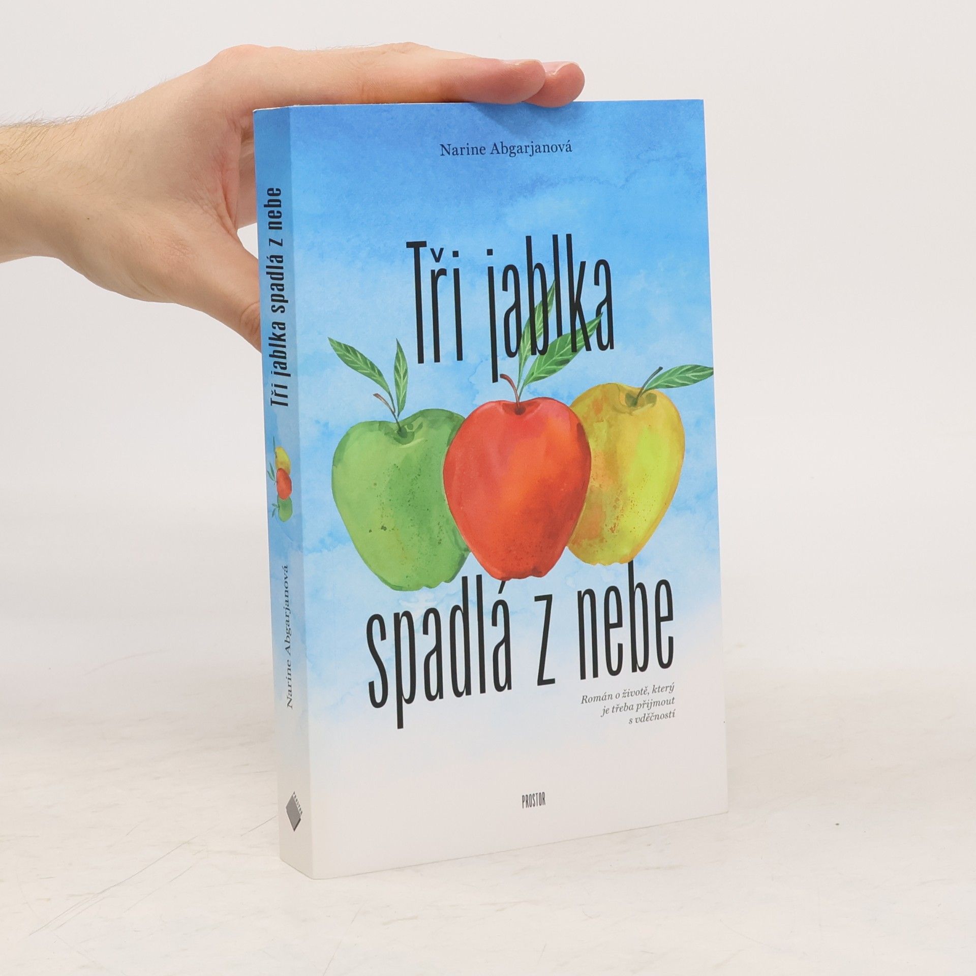 Narine Abgarjan Tři jablka spadlá z nebe