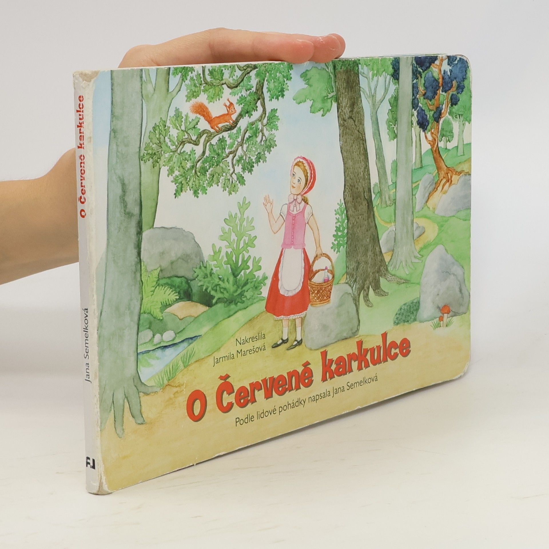 Jana Semelková O Červené karkulce