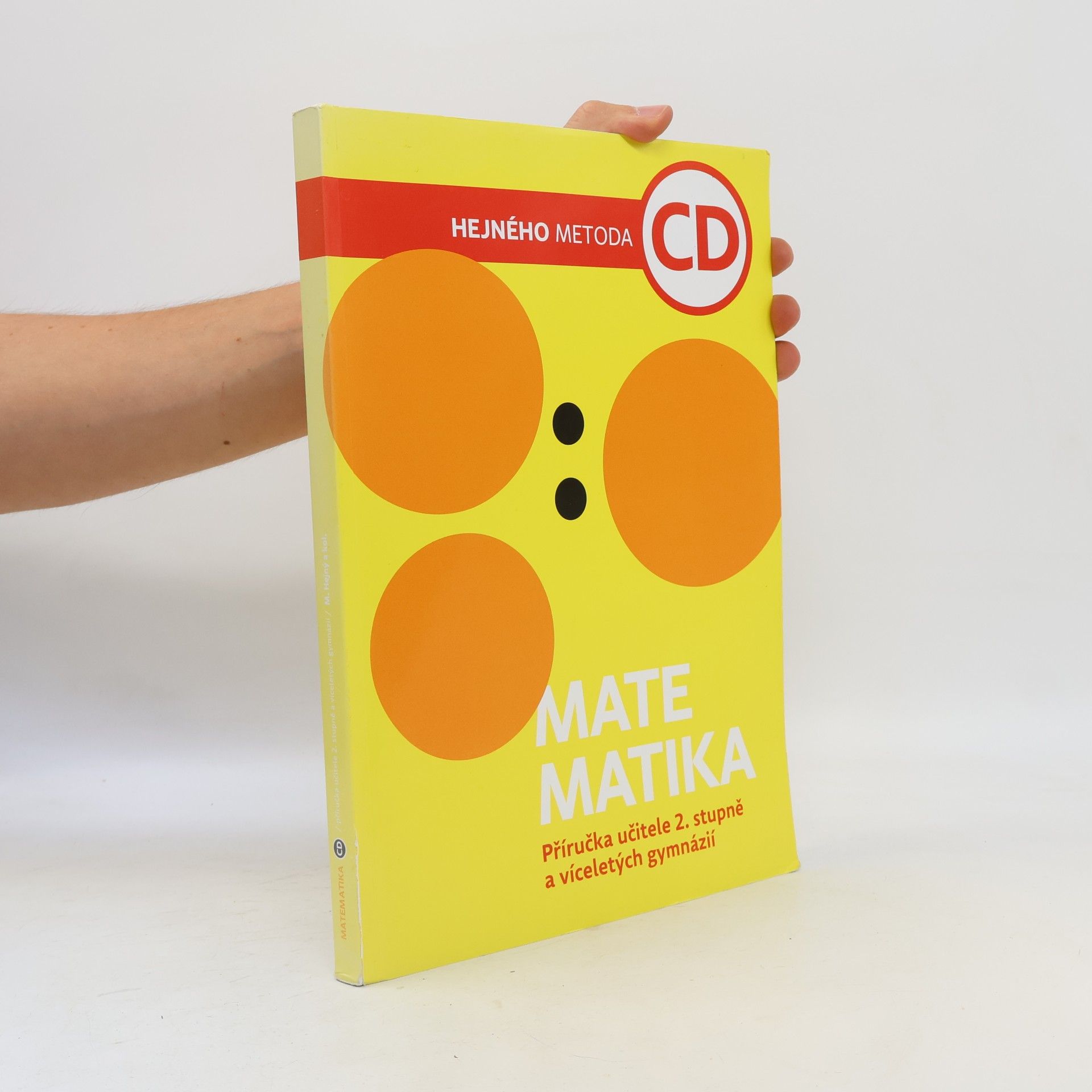 Autorenkollektiv Matematika. CD. Příručka učitele 2. stupně a víceletých gymnázií