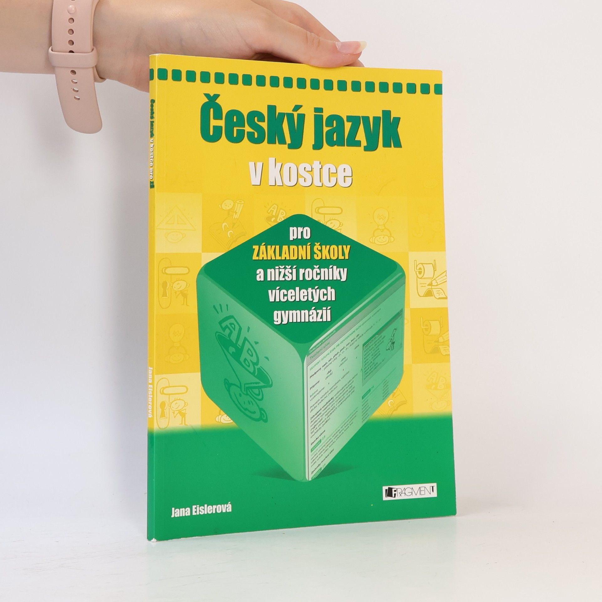 Jana Eislerová Český jazyk v kostce pro ZŠ a nižší ročníky víceletých gymnázií