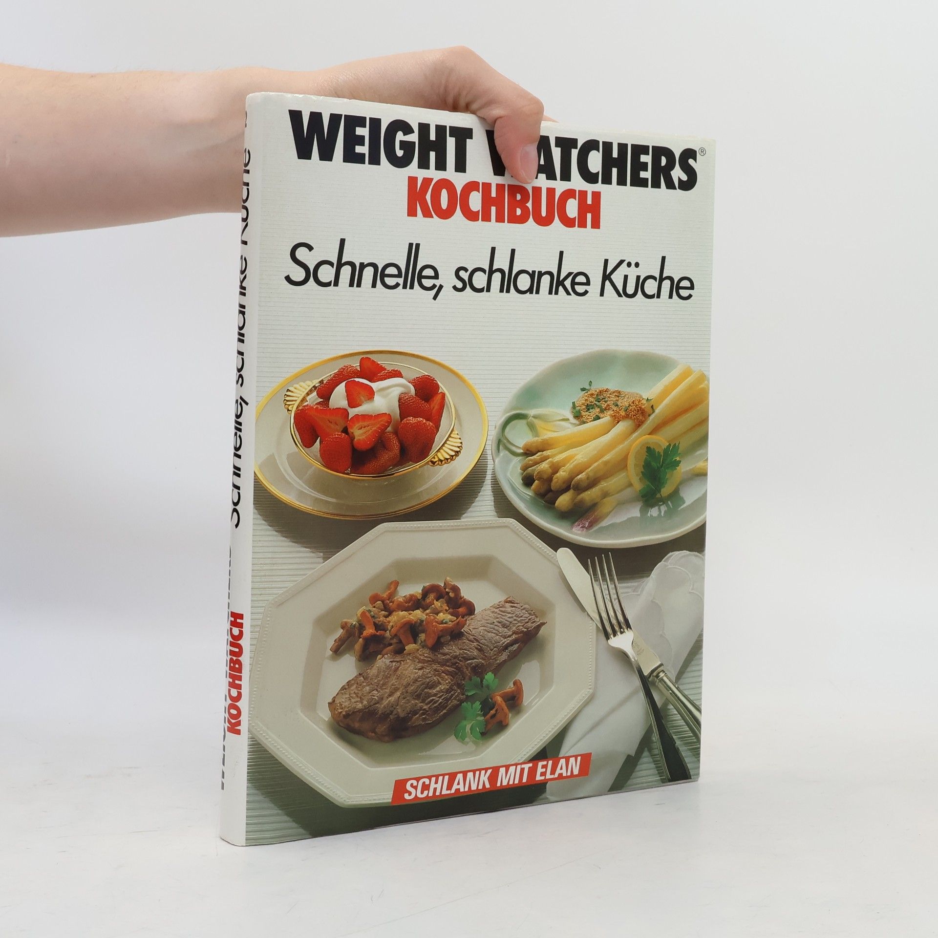 Kolektiv autorů Weight Watchers Kochbuch 2. Schnelle, schklanke, küche