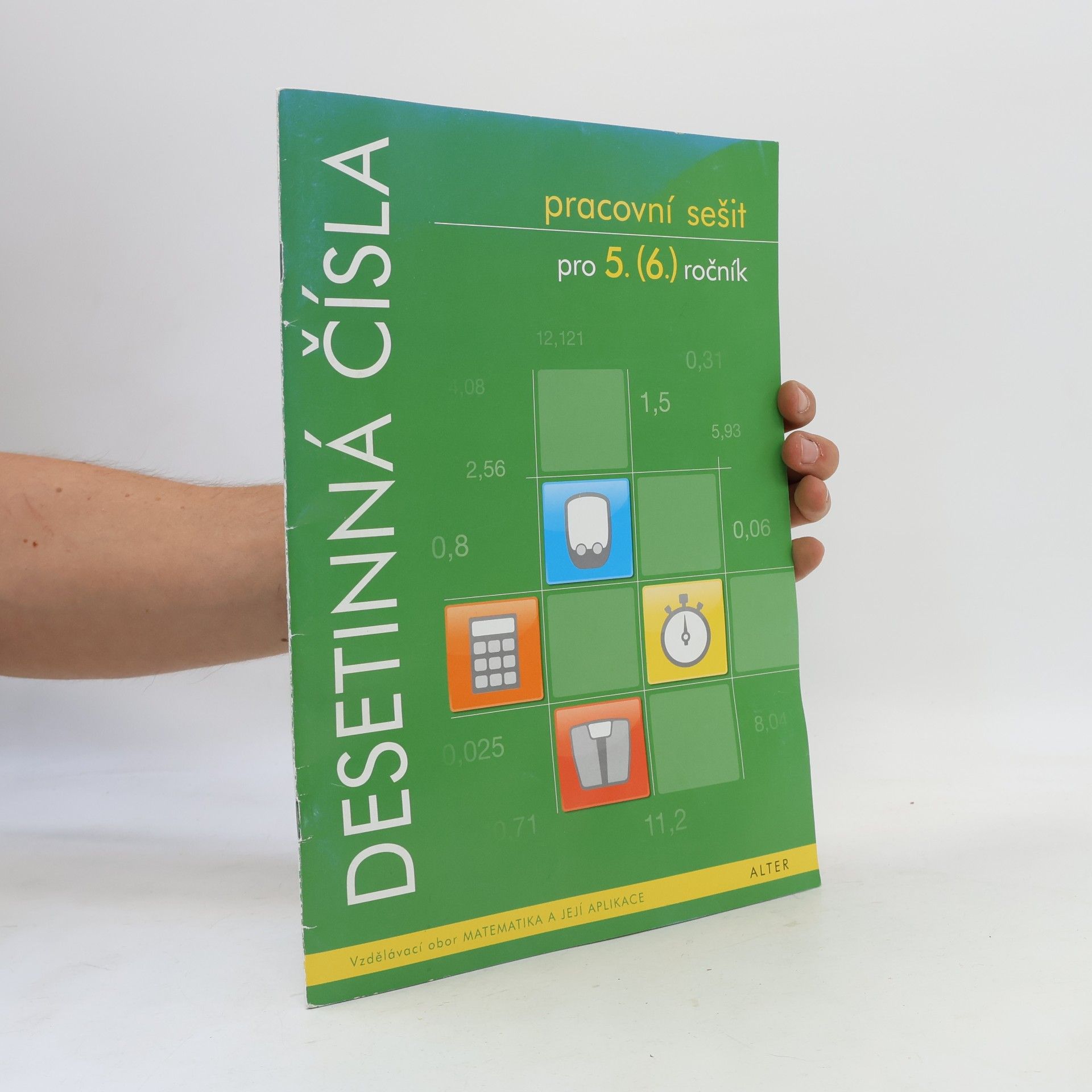 Růžena Blažková Desetinná čísla: Pracovní sešit pro 5.(6.) ročník