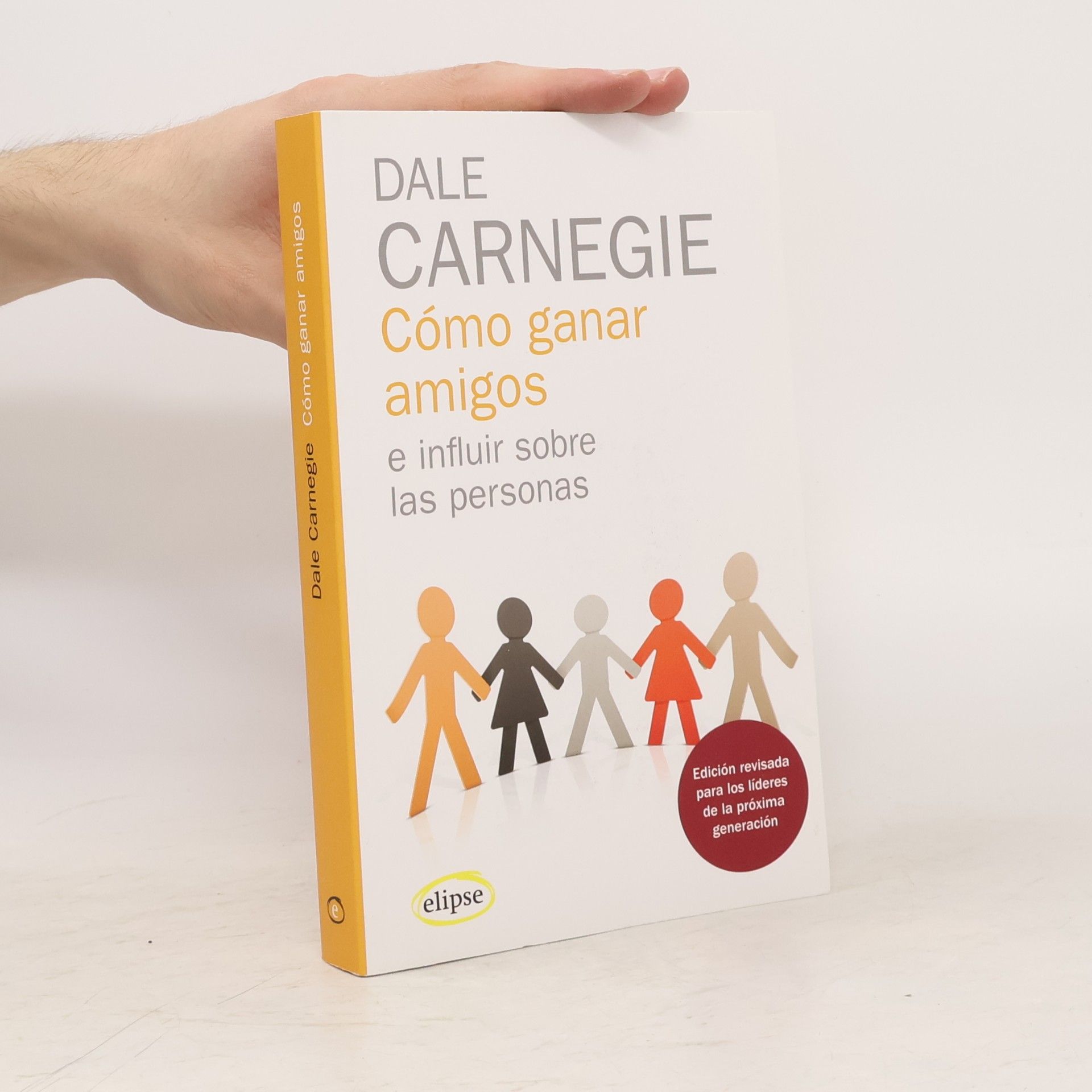 Cómo ganar amigos e influir sobre las personas