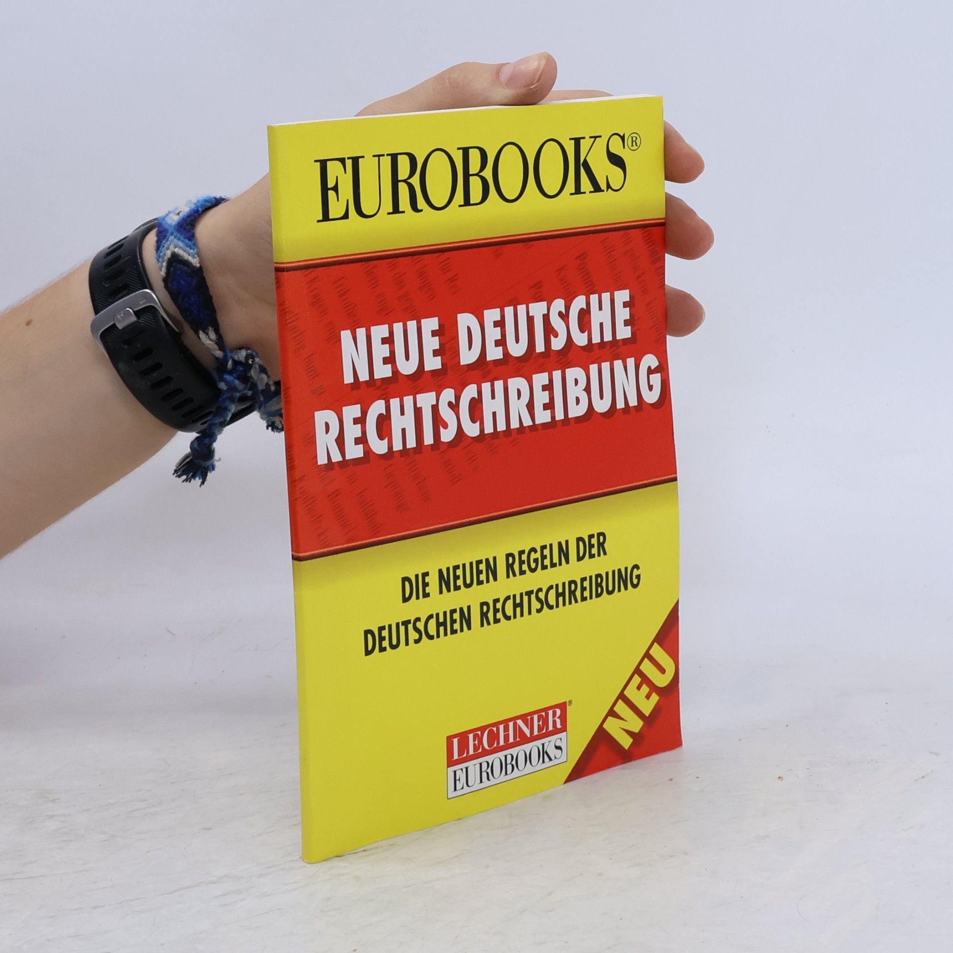 Ina Friedrich Die neuen Regeln der deutschen Rechtschreibung