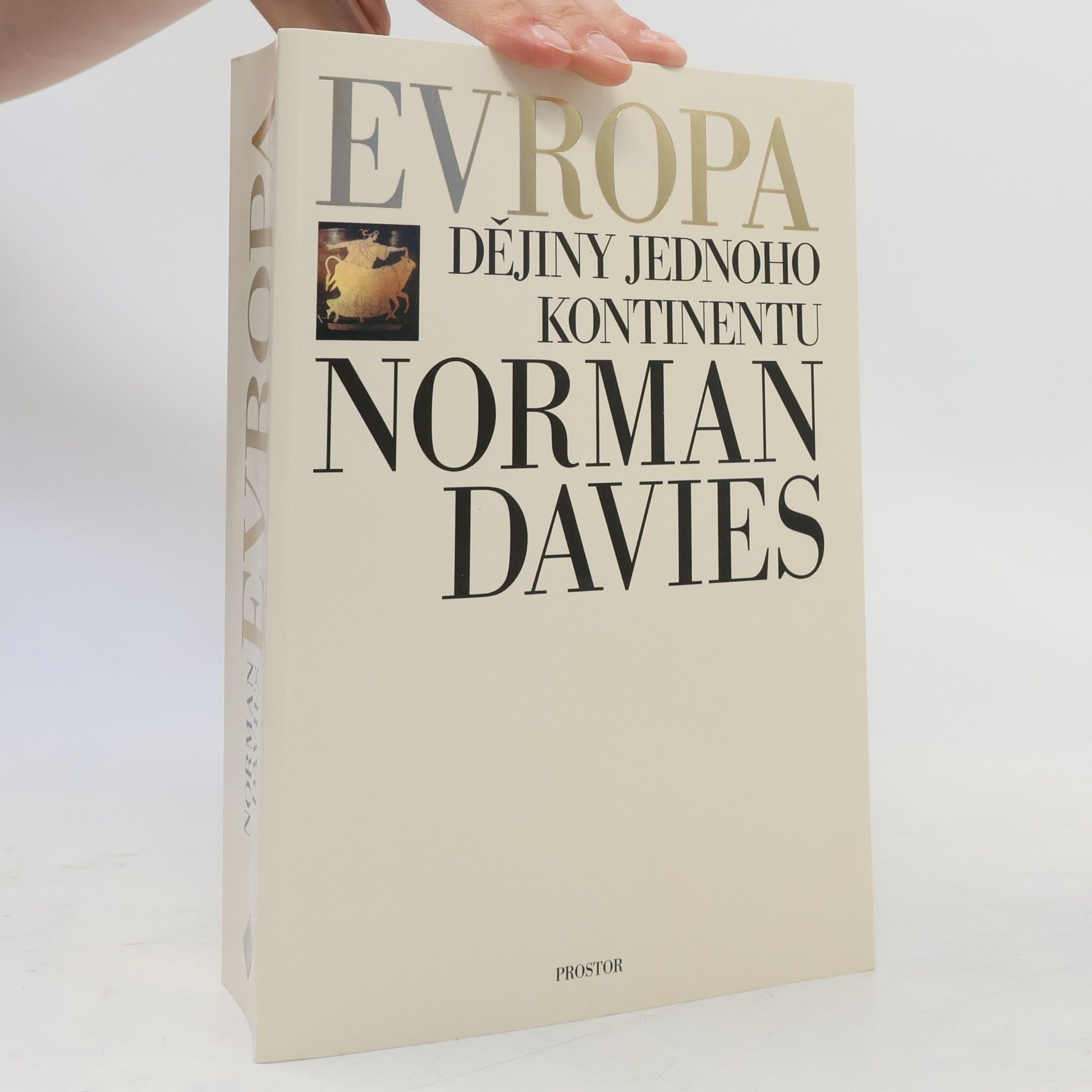 Norman Davies Evropa. Dějiny jednoho kontinentu