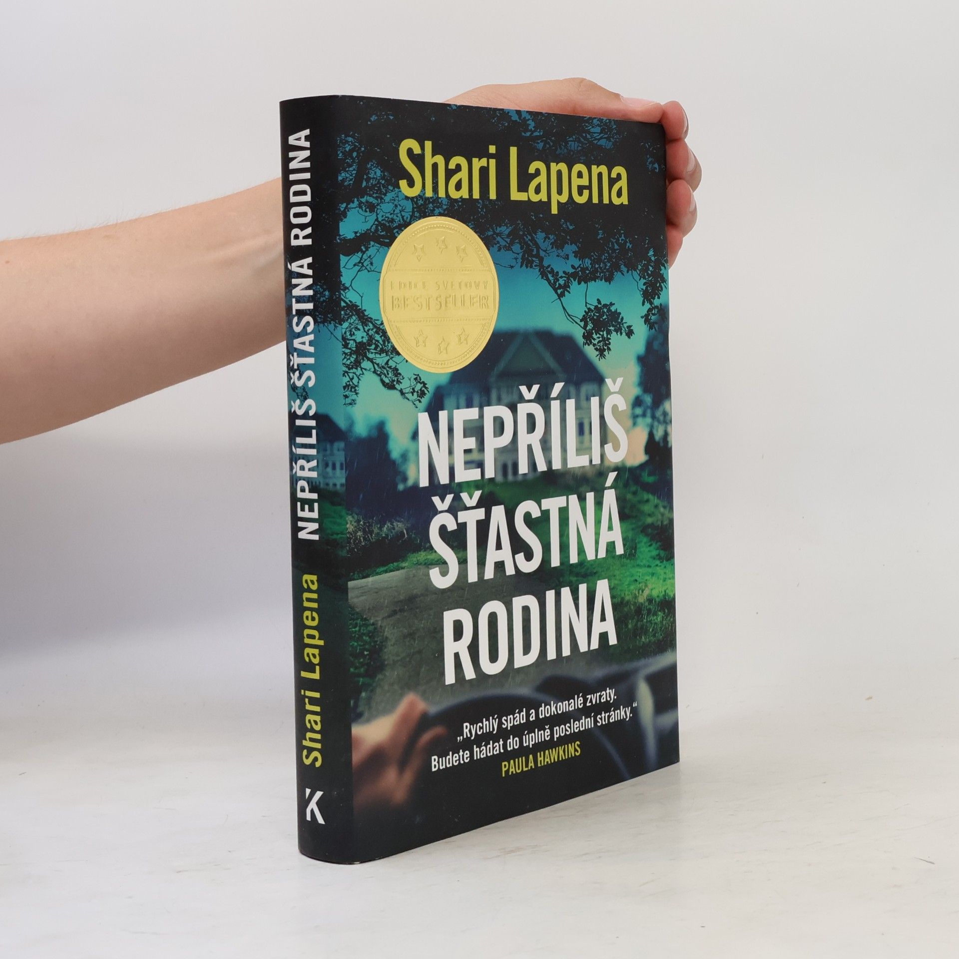 Shari Lapena Nepříliš šťastná rodina