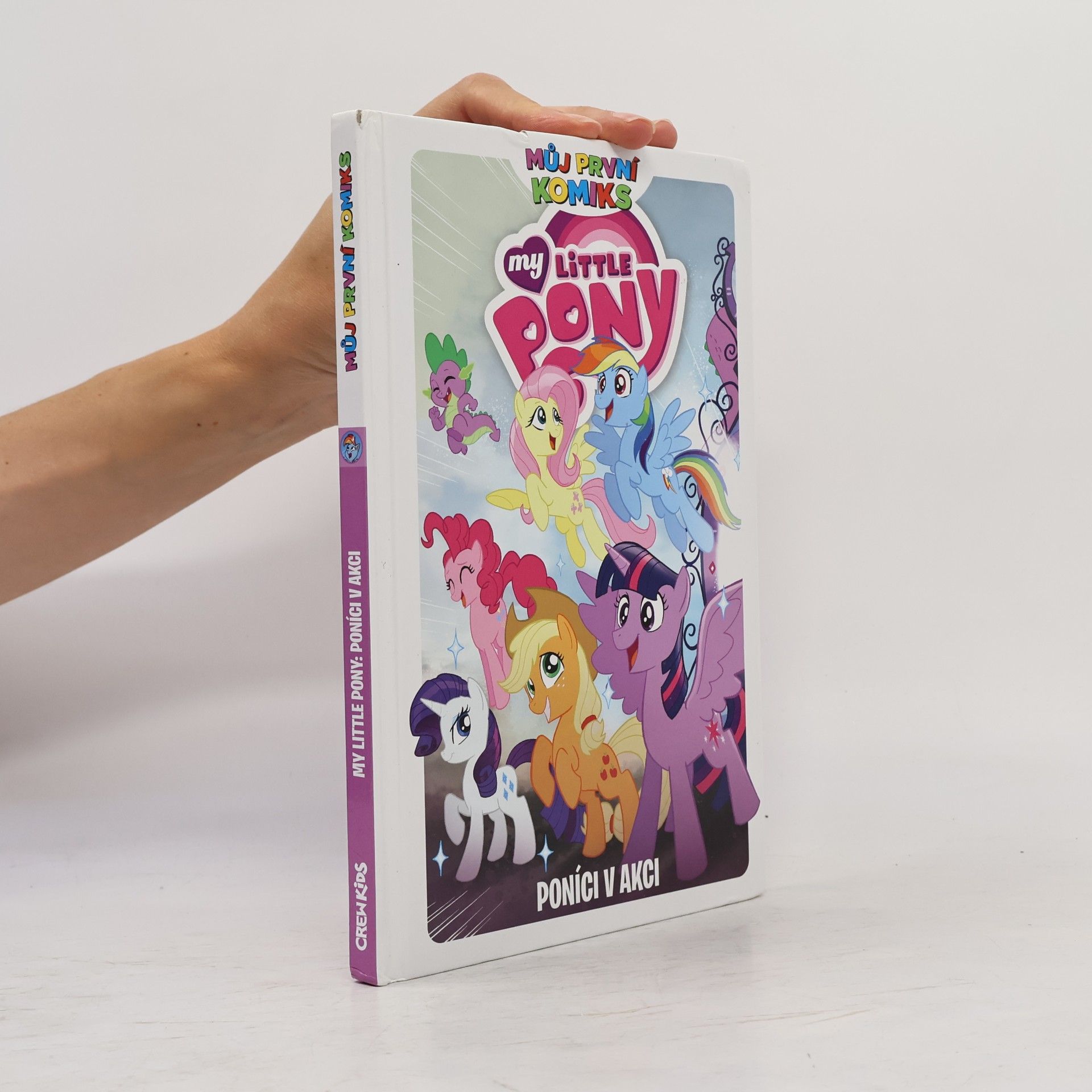 Kateřina Tichá My little pony. Poníci v akci