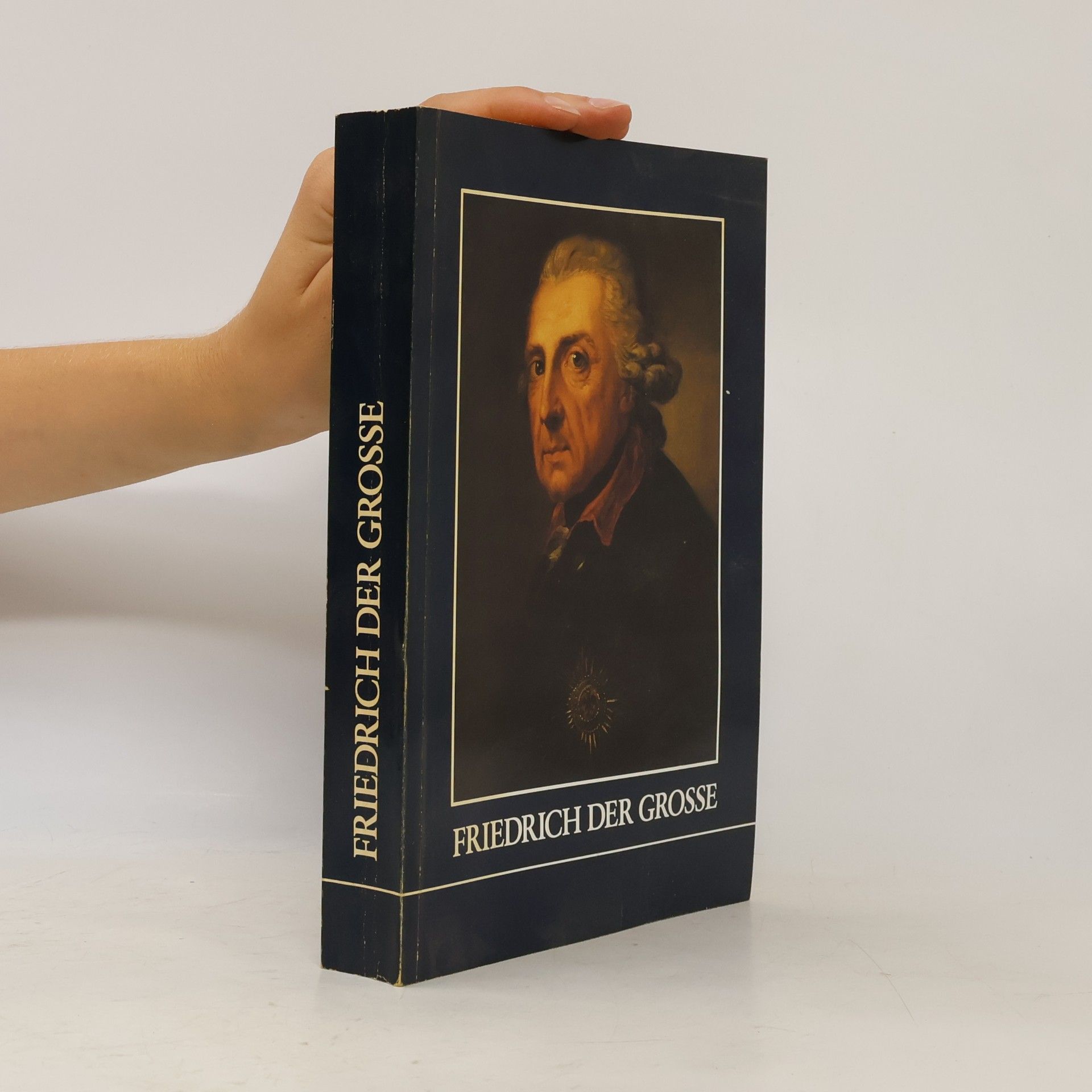 Friedrich Benninghoven Friedrich der Grosse