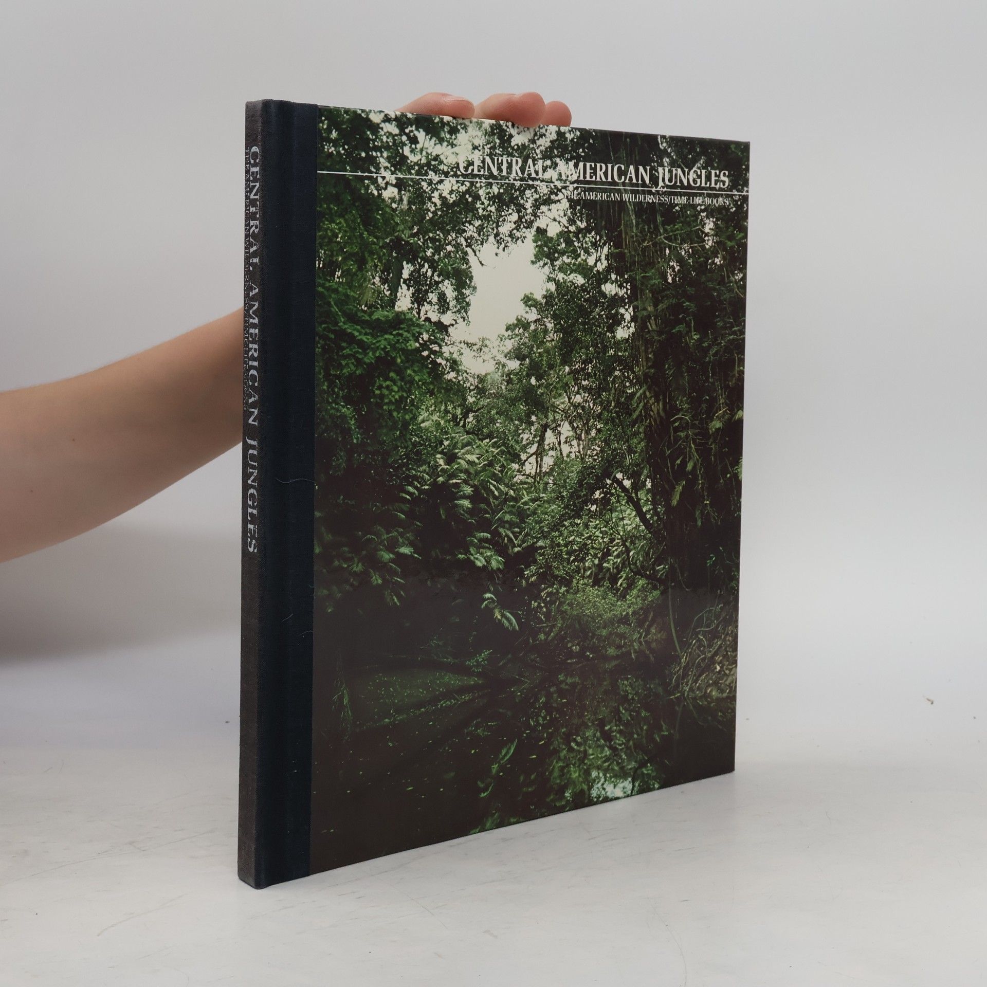 Time Life Ed The American Wilderness: The Central American Jungles