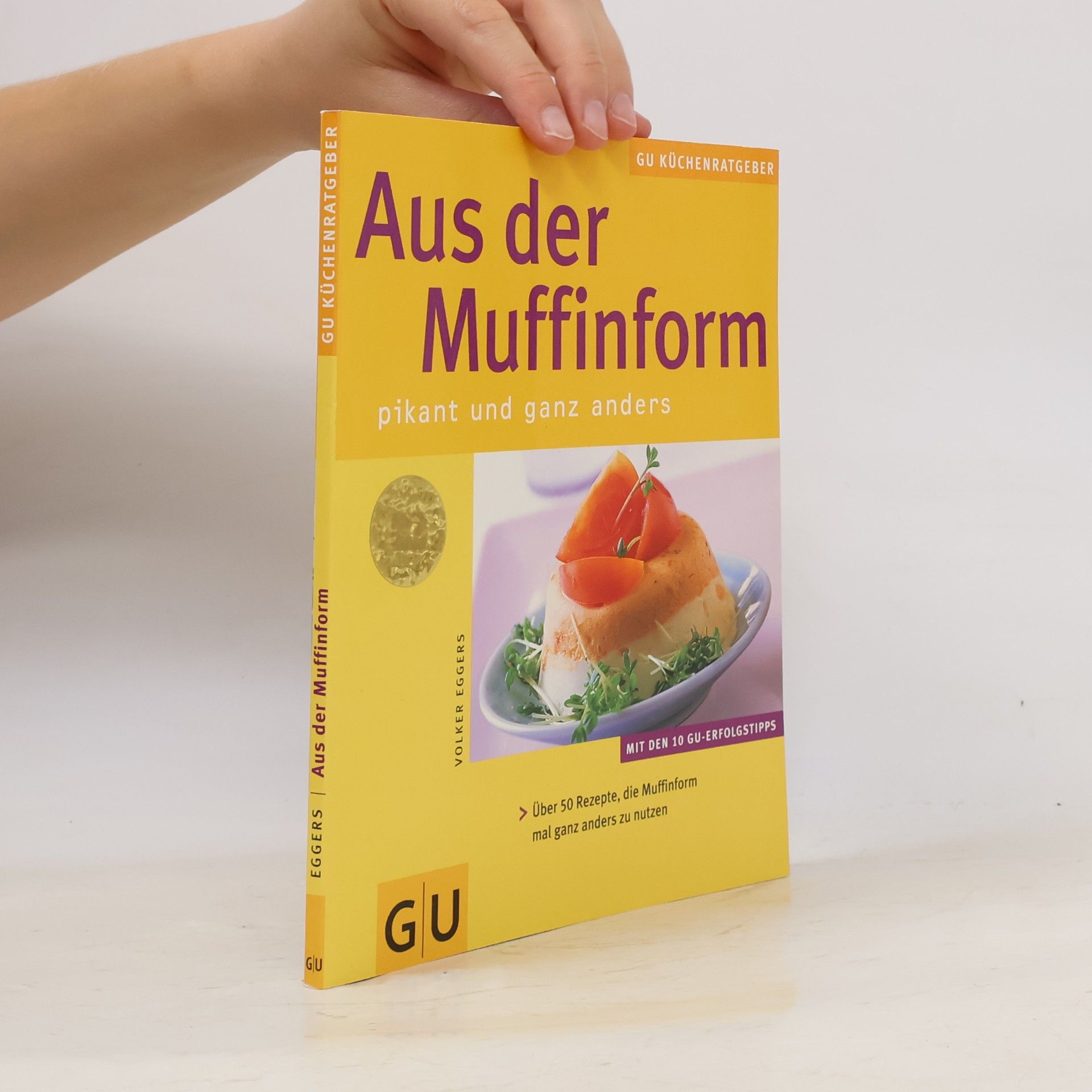 Volker Eggers Aus der Muffinform