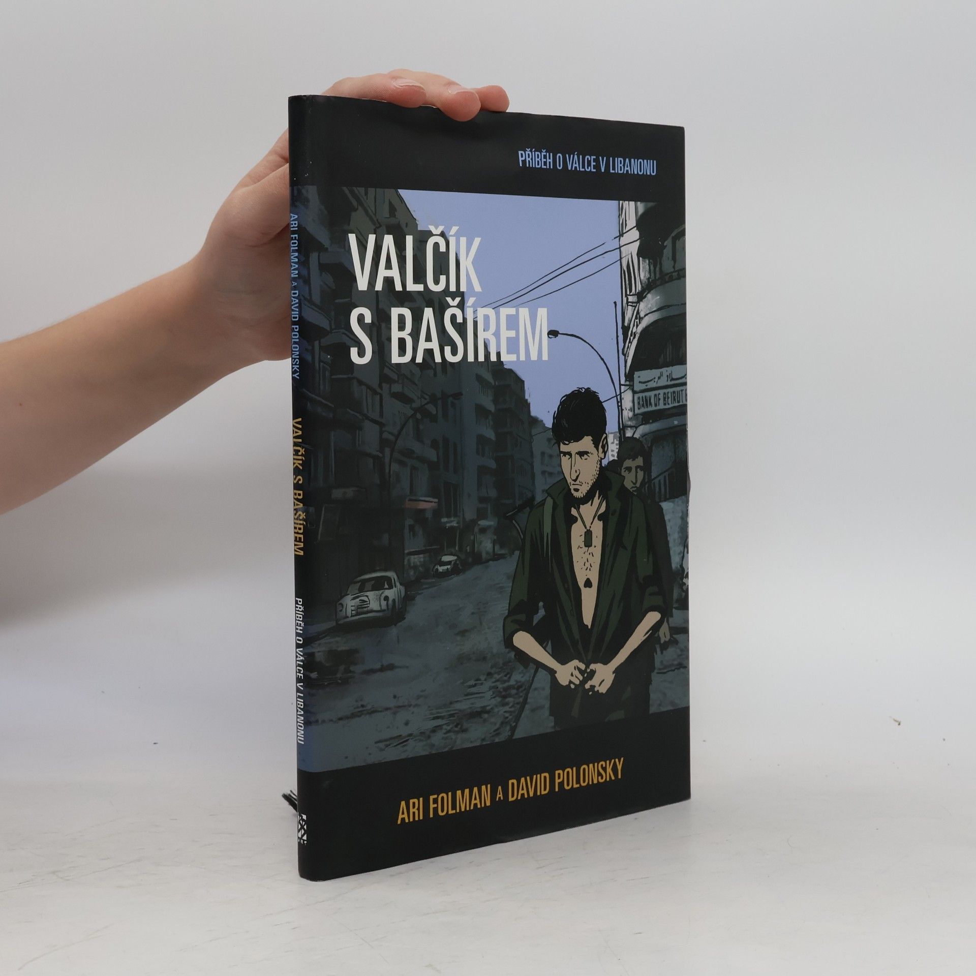 Ari Folman Valčík s Bašírem. Příběh o válce v Libanonu