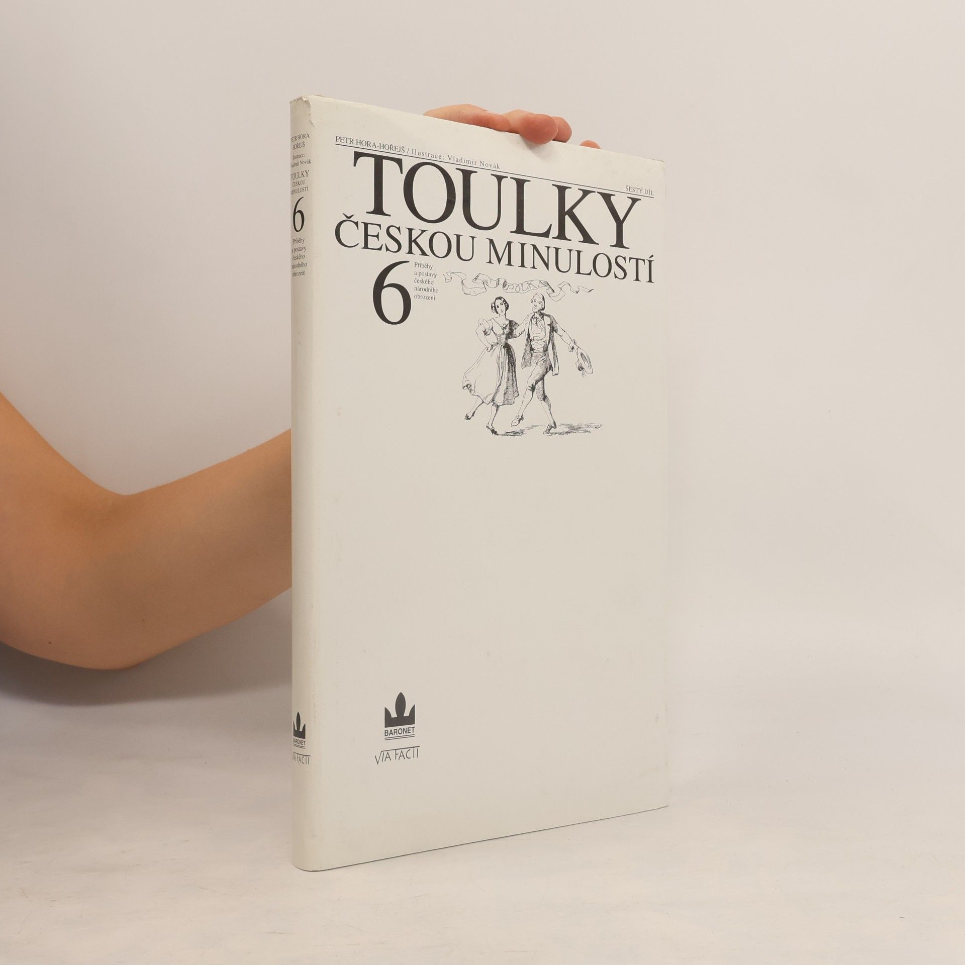 Petr Hora Hořejš Toulky českou minulostí 6