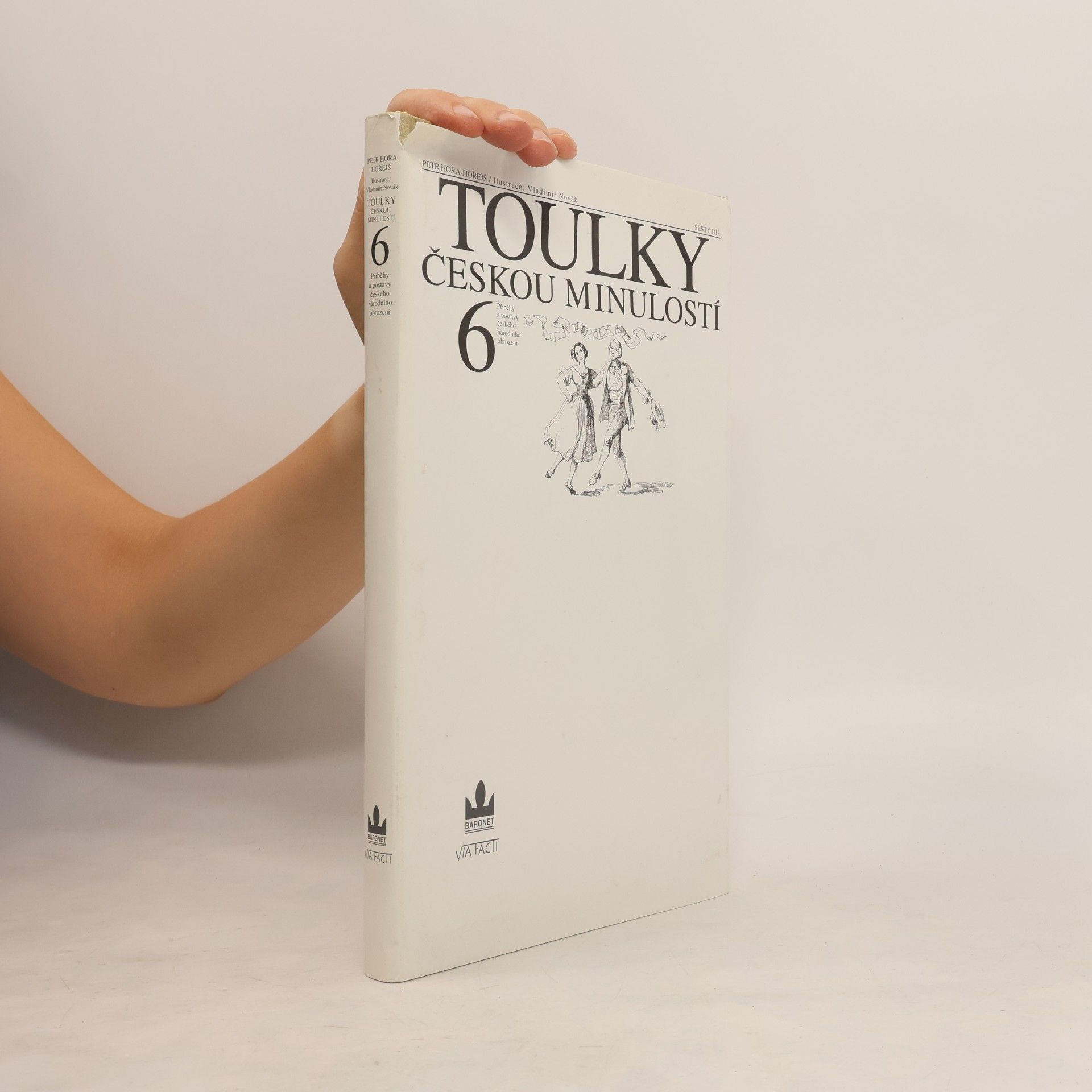 Petr Hora Hořejš Toulky českou minulostí 6
