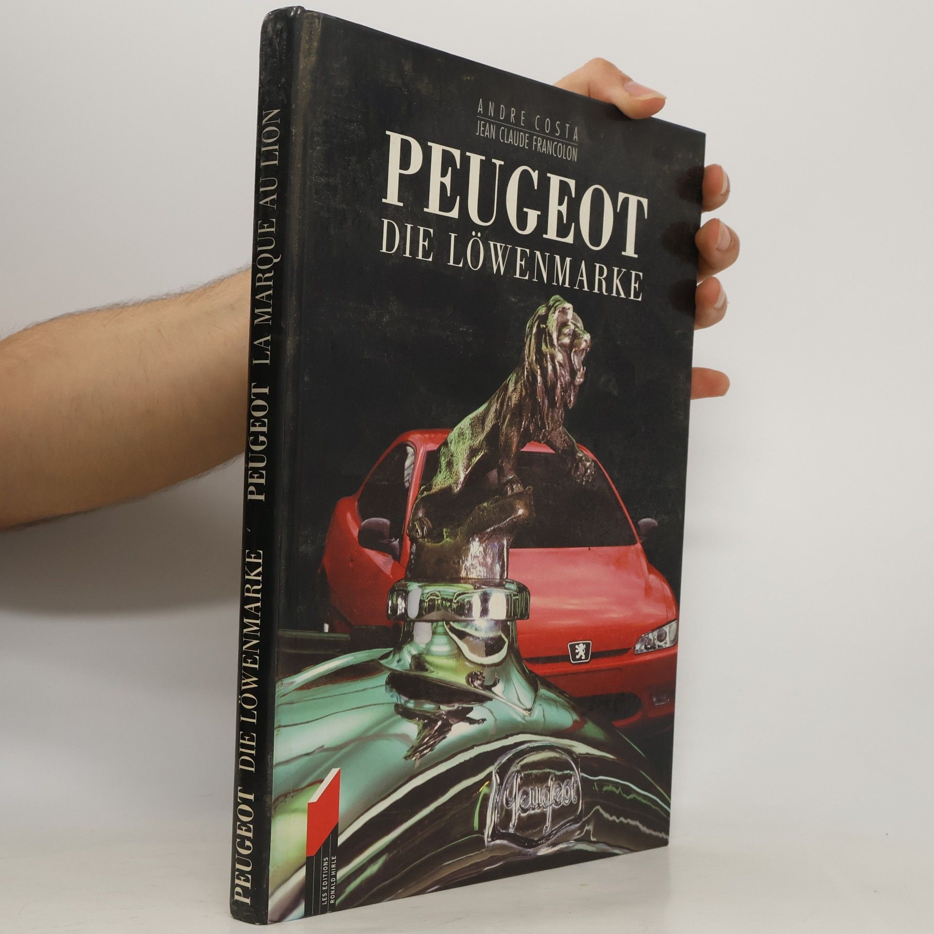 Jean Claude Francolon Peugeot Die Löwenmarke