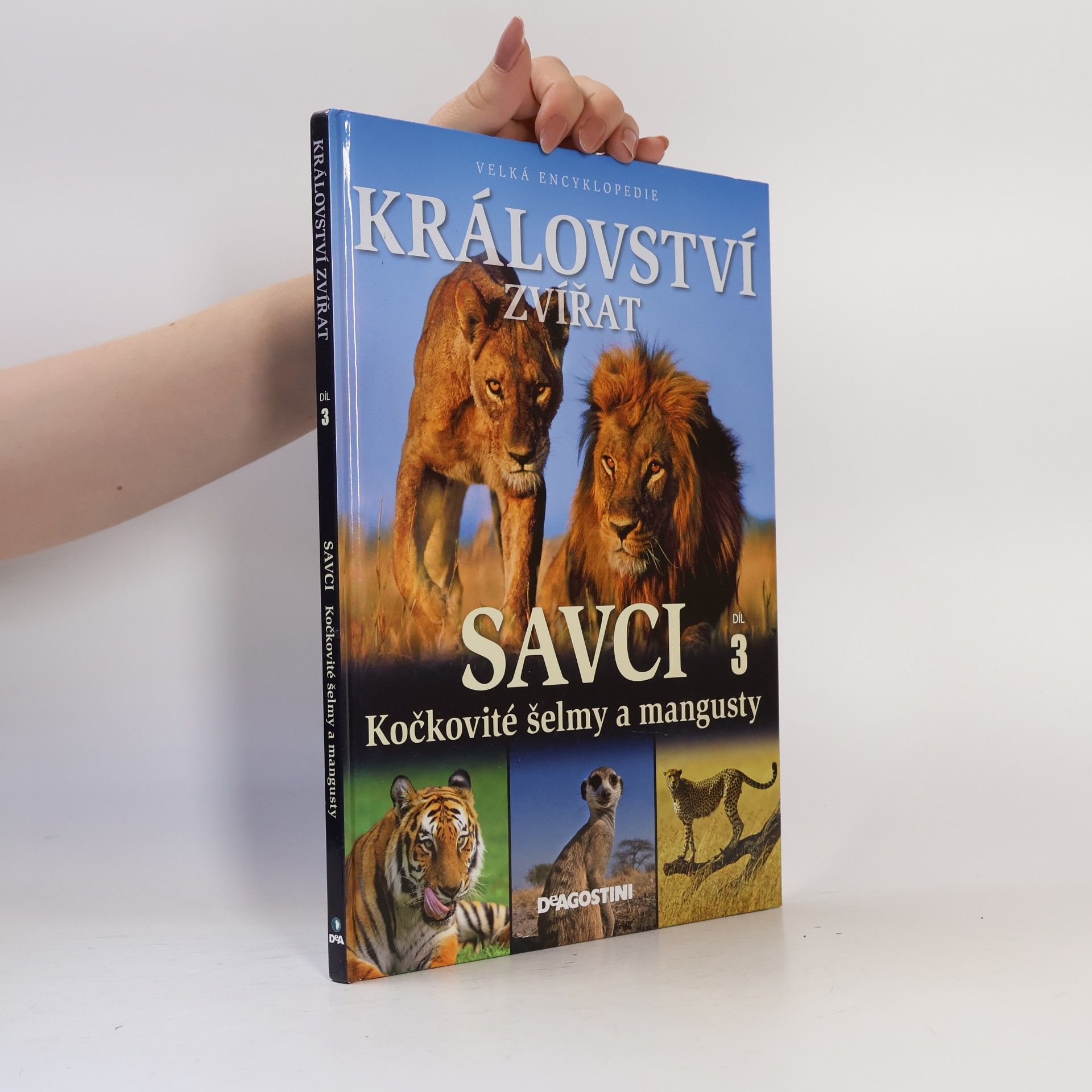 Miluše Rysová Království zvířat. Savci 3. díl. Kočkovité šelmy a mangusty