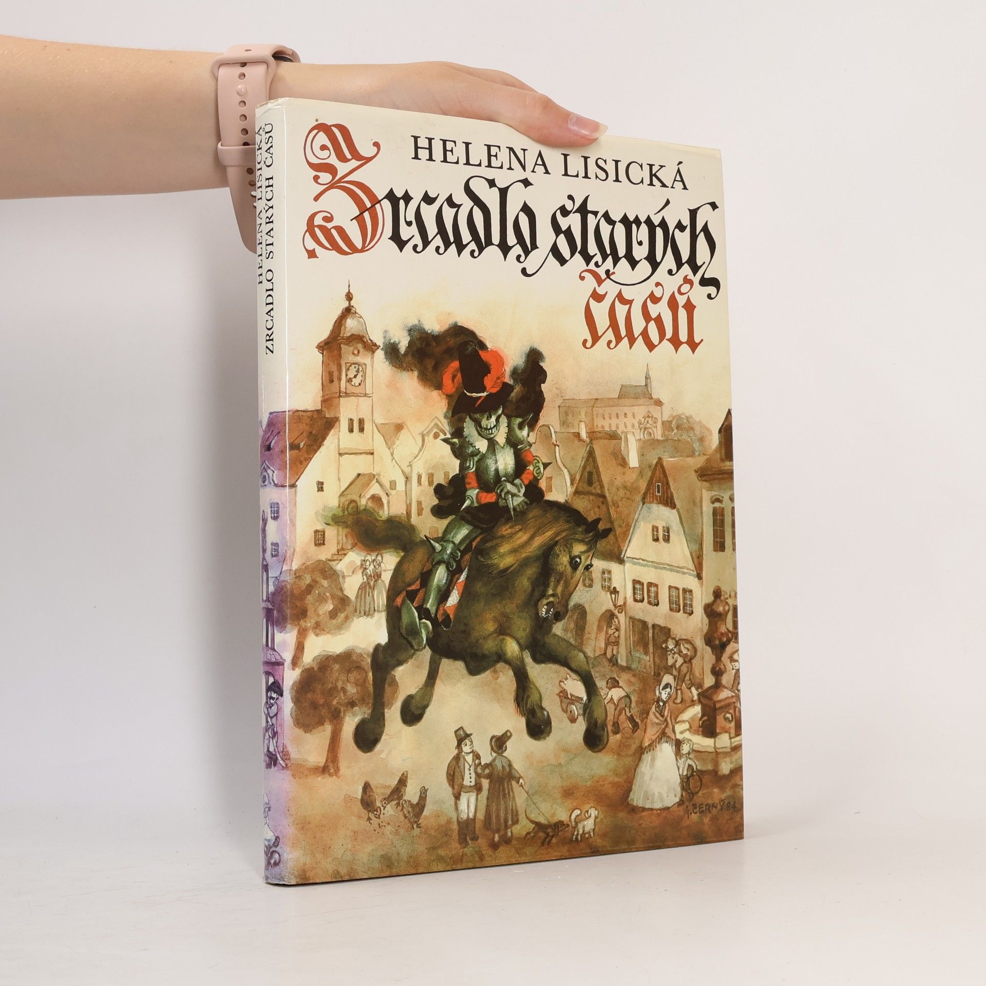 Helena Lisická Zrcadlo starých časů