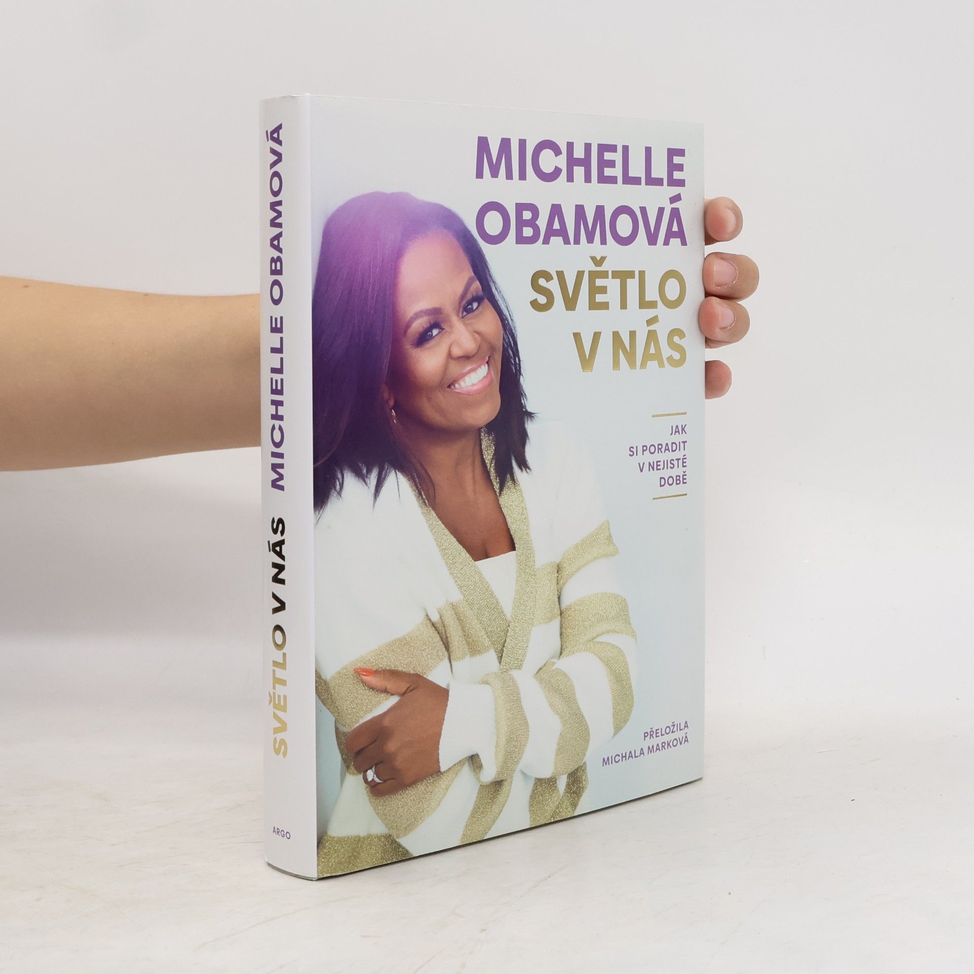 Michelle Obamová Světlo v nás