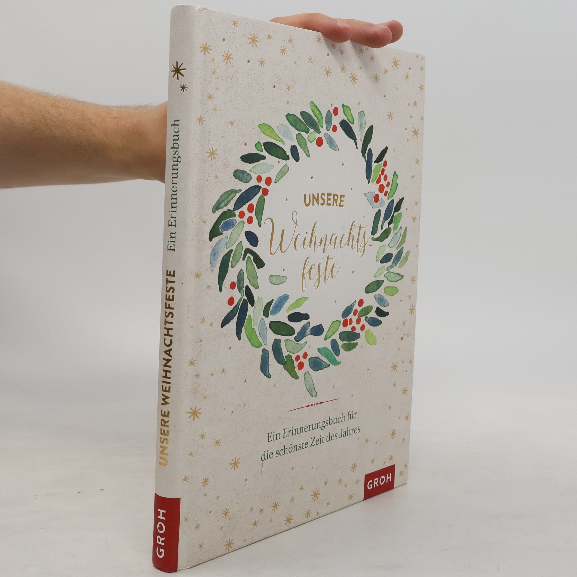 Autorenkollektiv Unsere Weihnachtsfeste