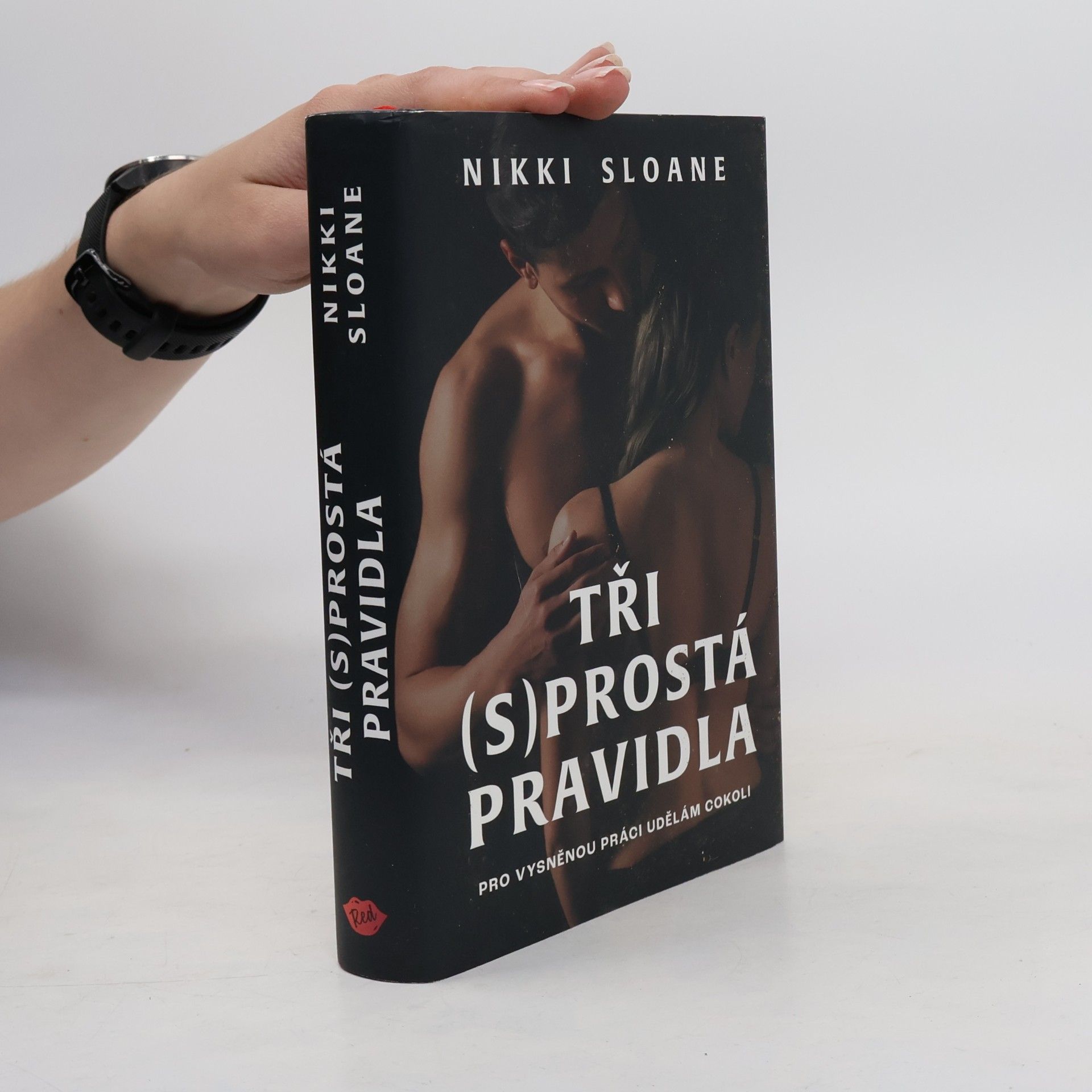 Nikki Sloane Tři (s)prostá pravidla