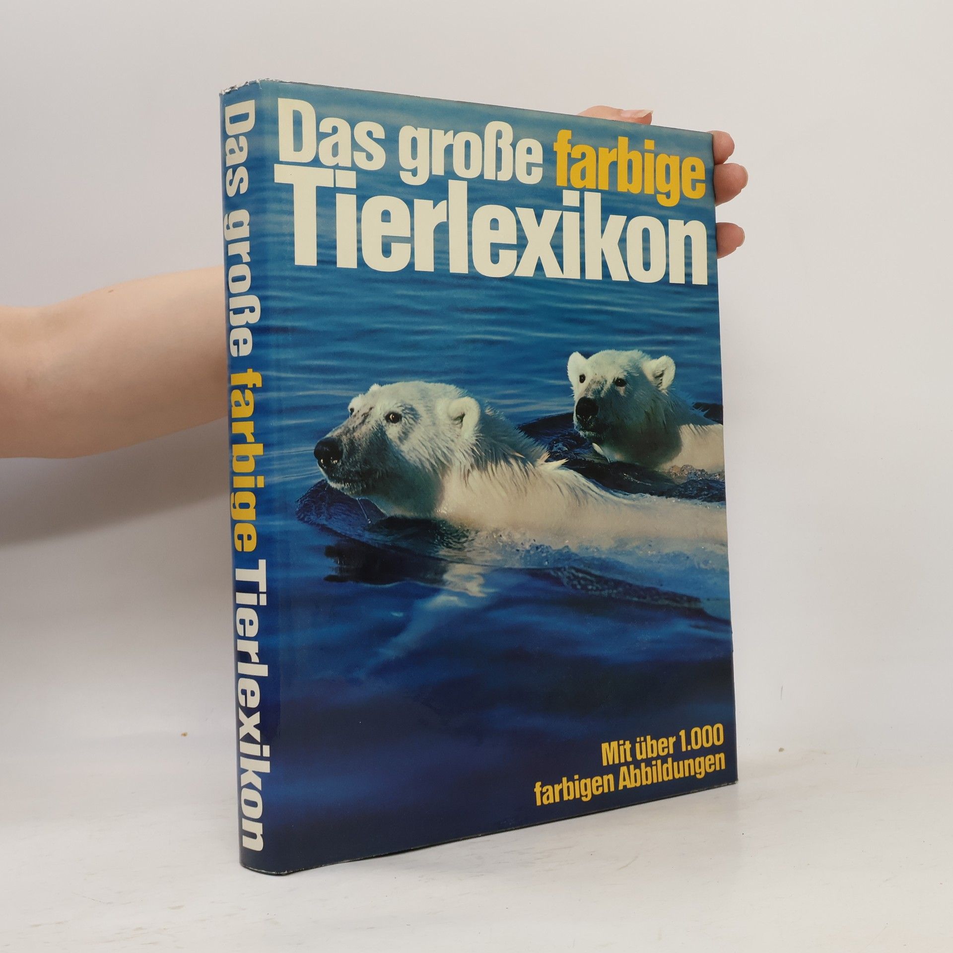 Autorenkollektiv Das große farbige Tierlexikon