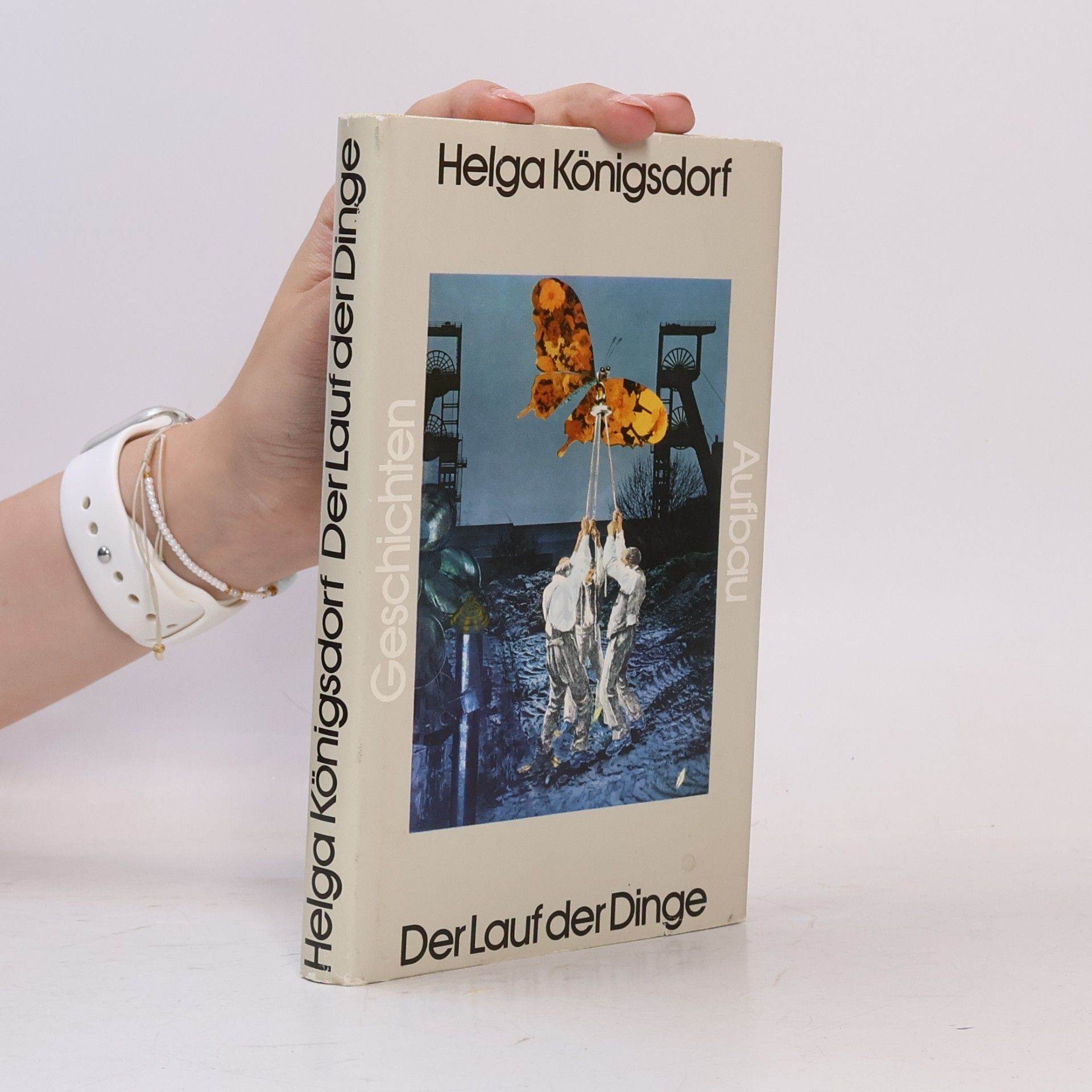 Helga Königsdorf Der Lauf der Dinge