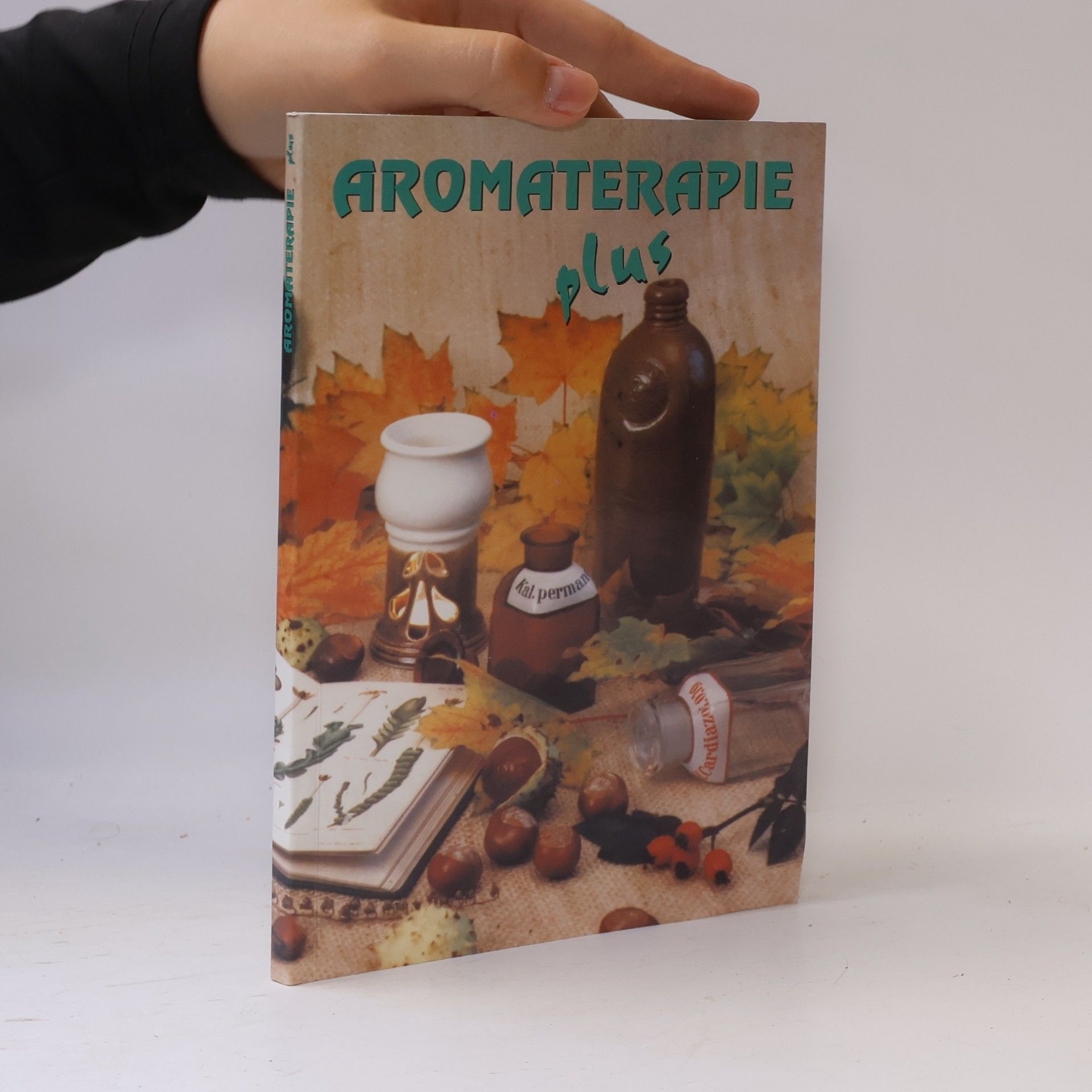Kolektiv autorů Aromaterapie plus