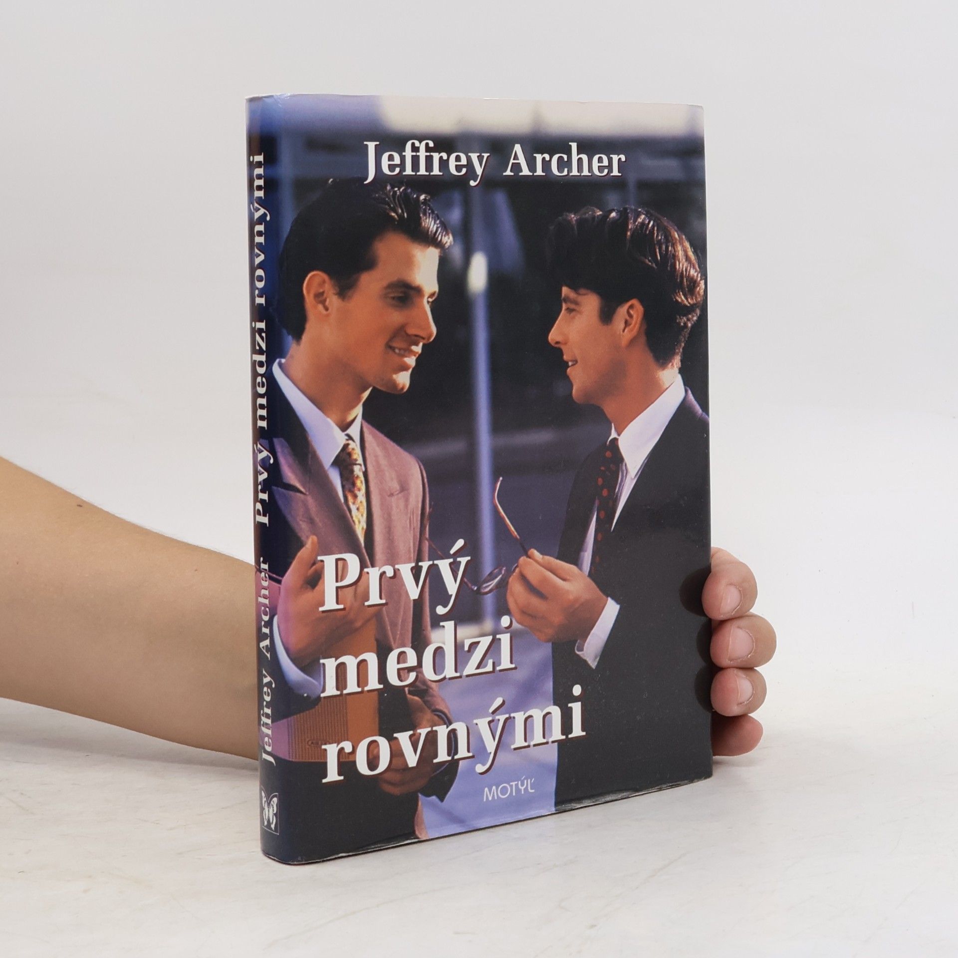 Jeffrey Archer Prvý medzi rovnými