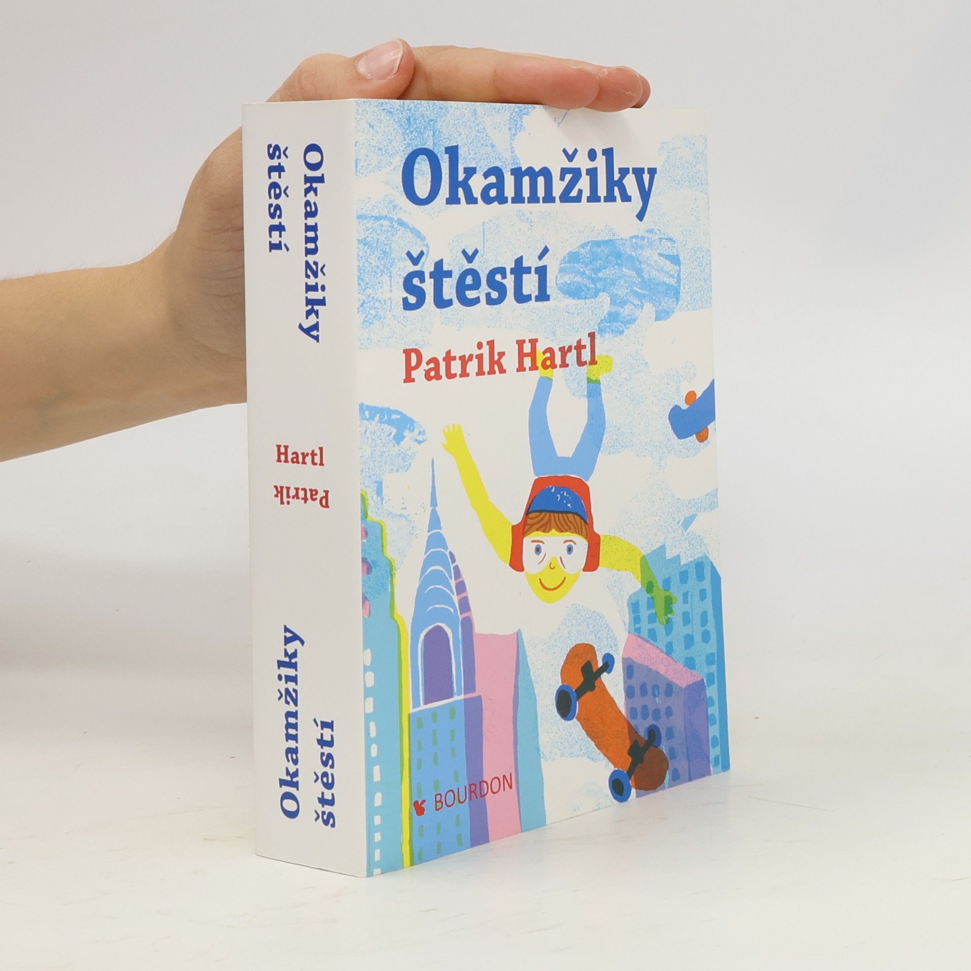 Patrik Hartl Okamžiky štěstí