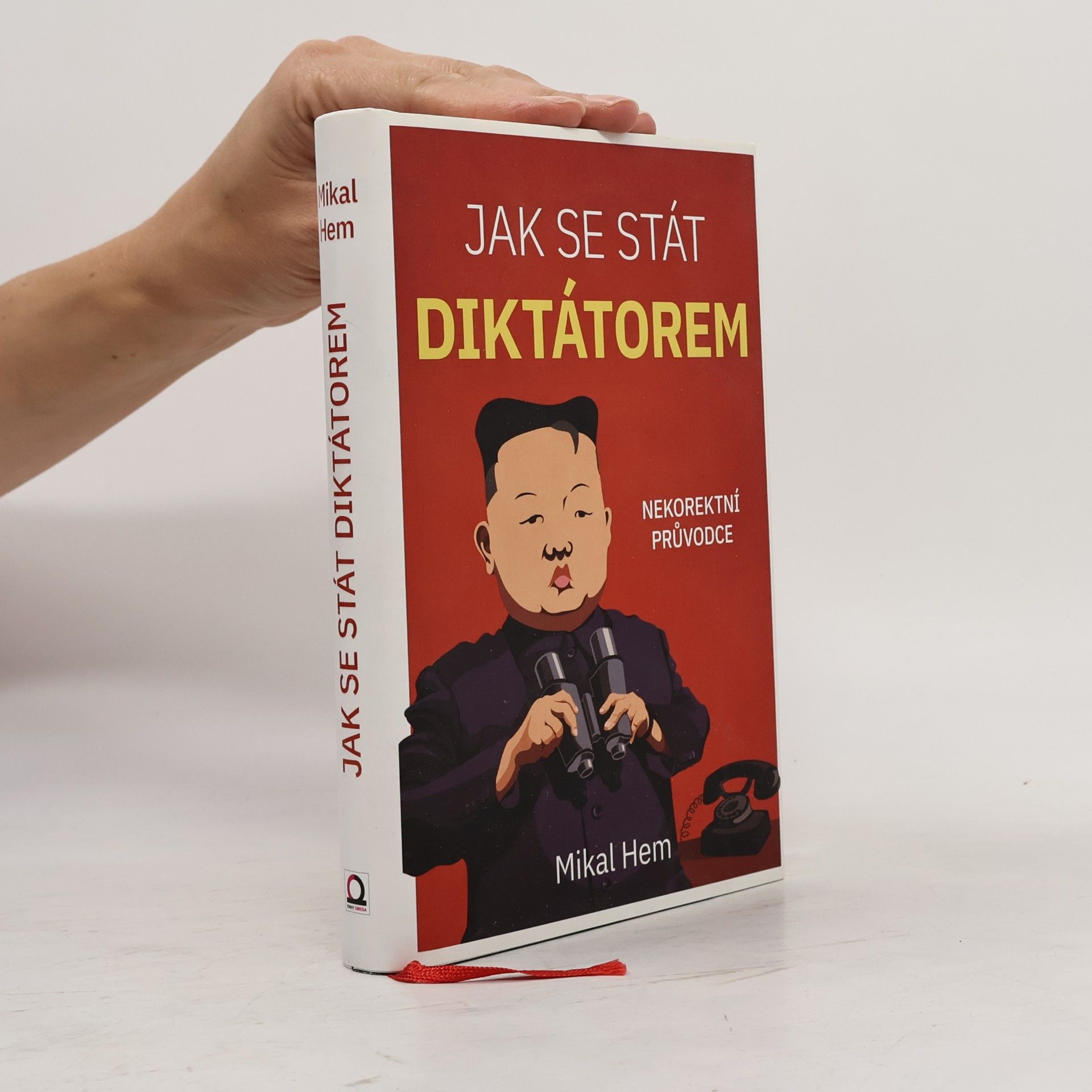 Marek Pocestný Jak se stát diktátorem. Nekorektní průvodce
