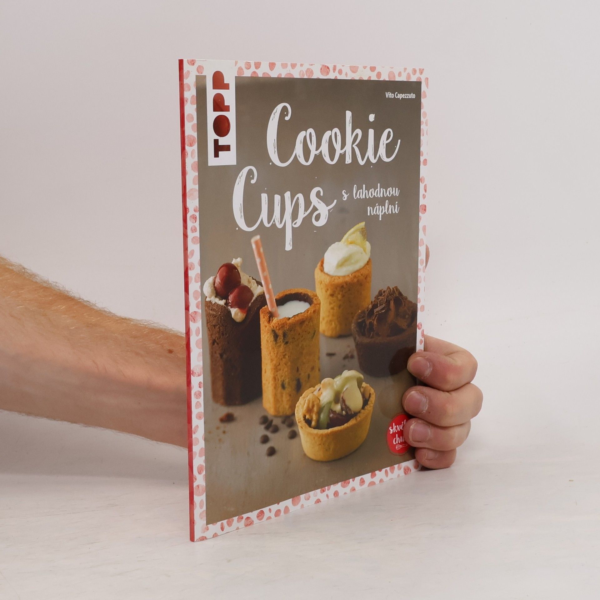 Vito Capezzuto TOPP Cookie cups s lahodnou náplní