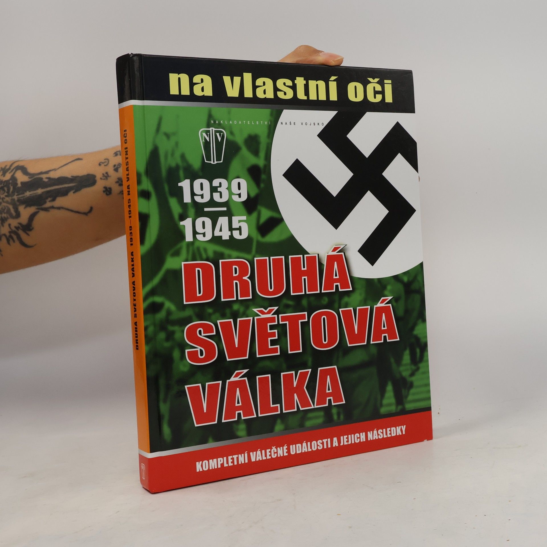 Jan Krist Druhá světová válka 1939-1945 na vlastní oči