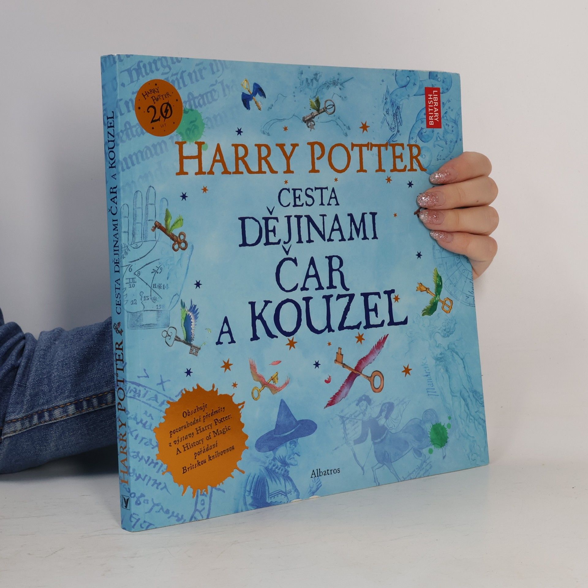 Kateřina Stupková Harry Potter. Cesta dějinami čar a kouzel