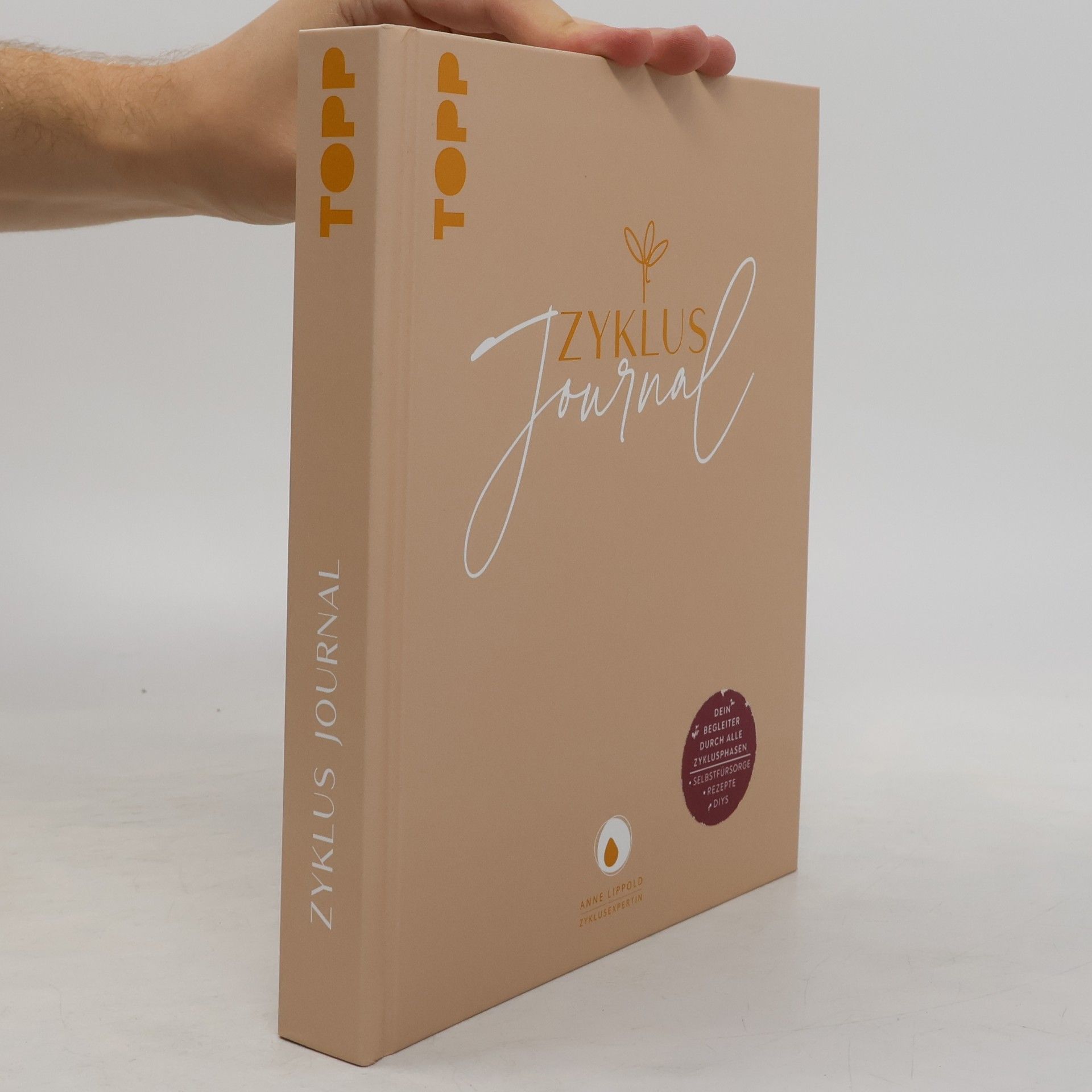Anne Lippold Zyklus-Journal. Dein Begleiter durch alle Zyklusphasen.