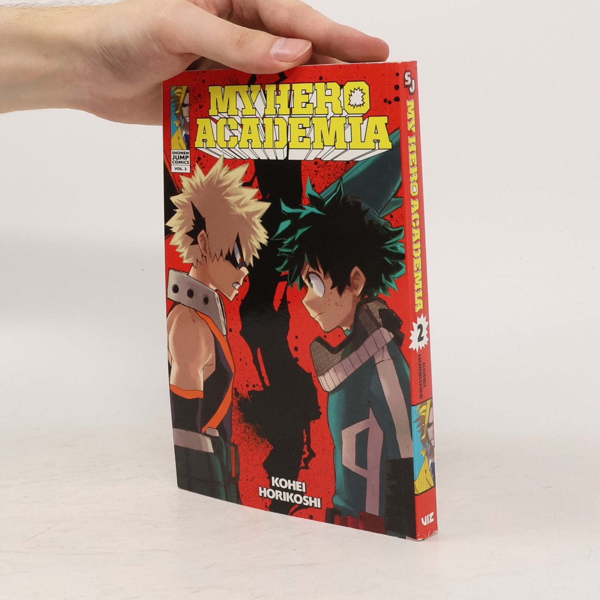 Kōhei Horikoshi My Hero Academia. Vol. 2, Rage, You Damned Nerd