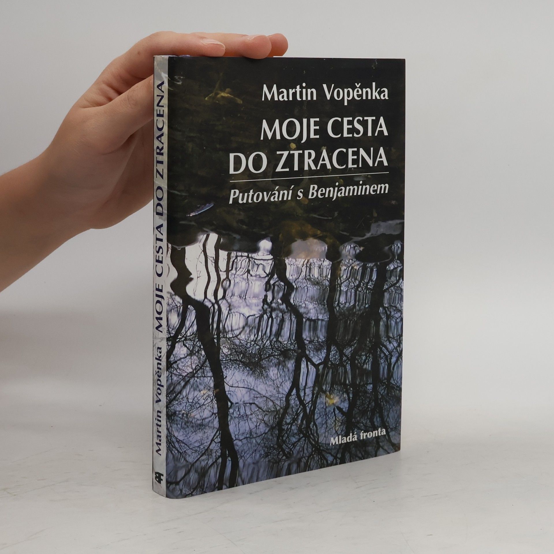 Martin Vopěnka Moje cesta do ztracena: Putování s Benjaminem