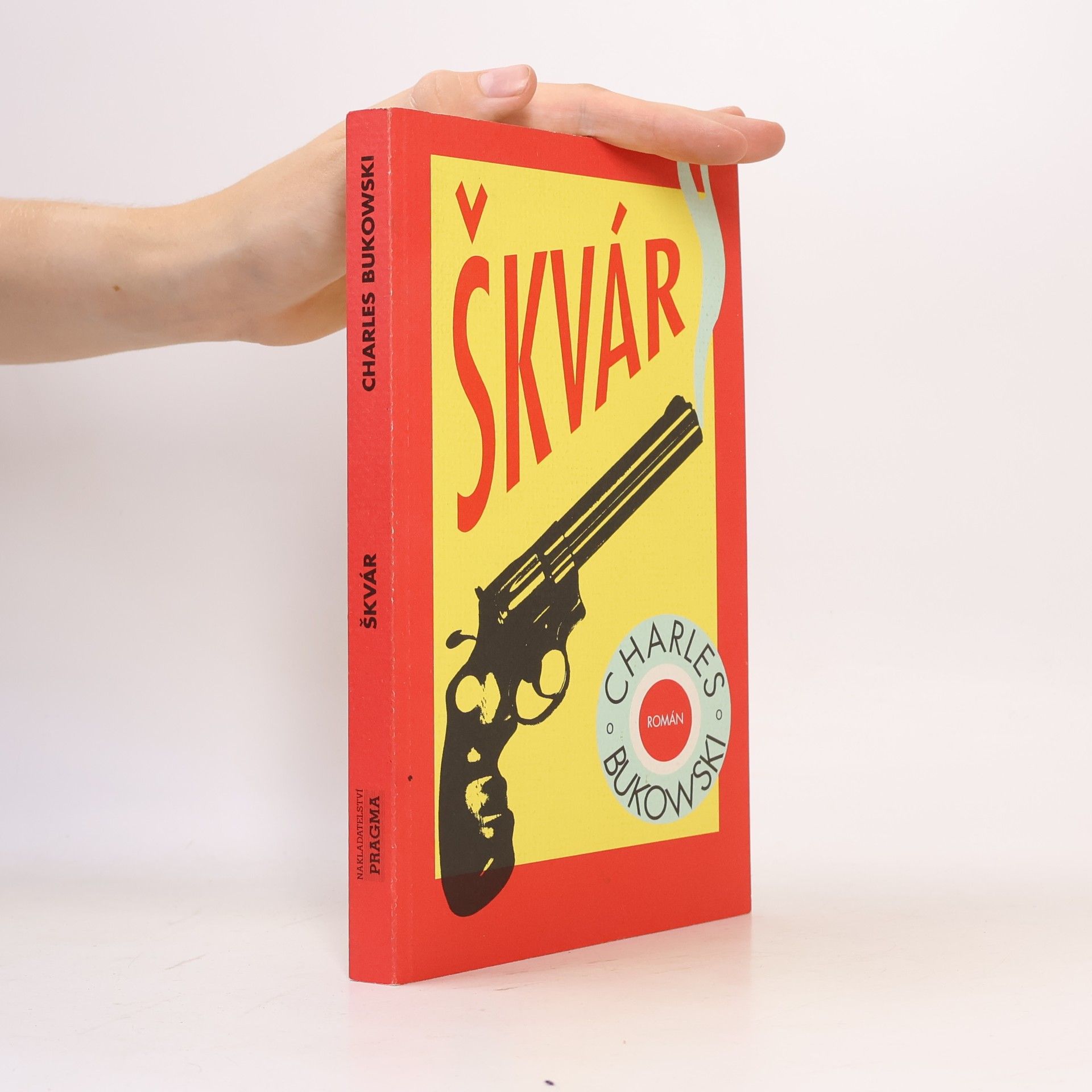 Charles Bukowski Škvár