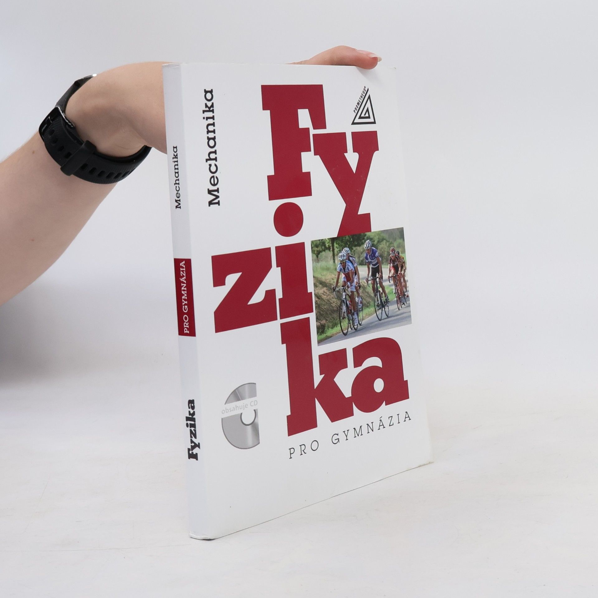 Fyzika pro gymnázia. Mechanika