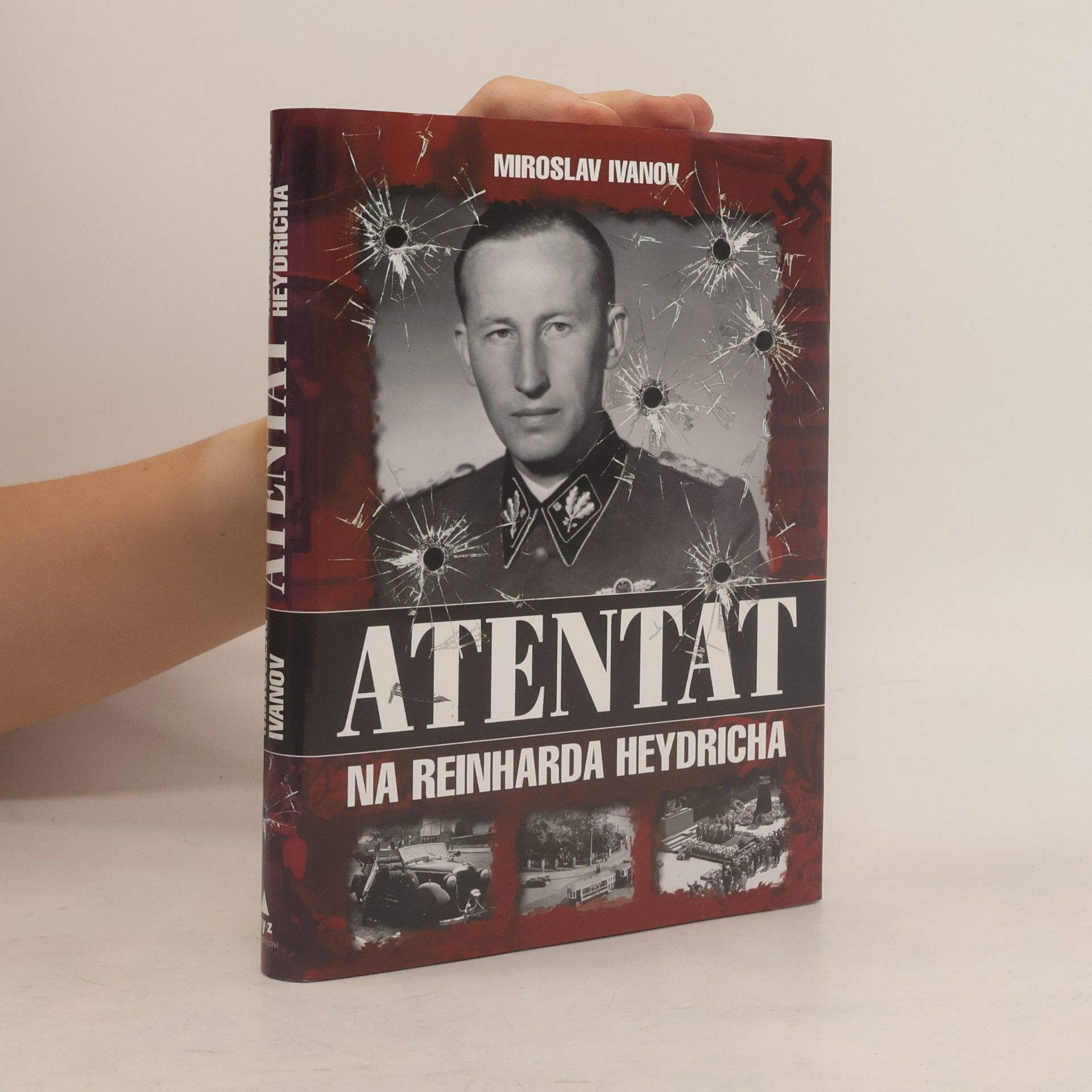 Miroslav Ivanov Atentát na Reinharda Heydricha