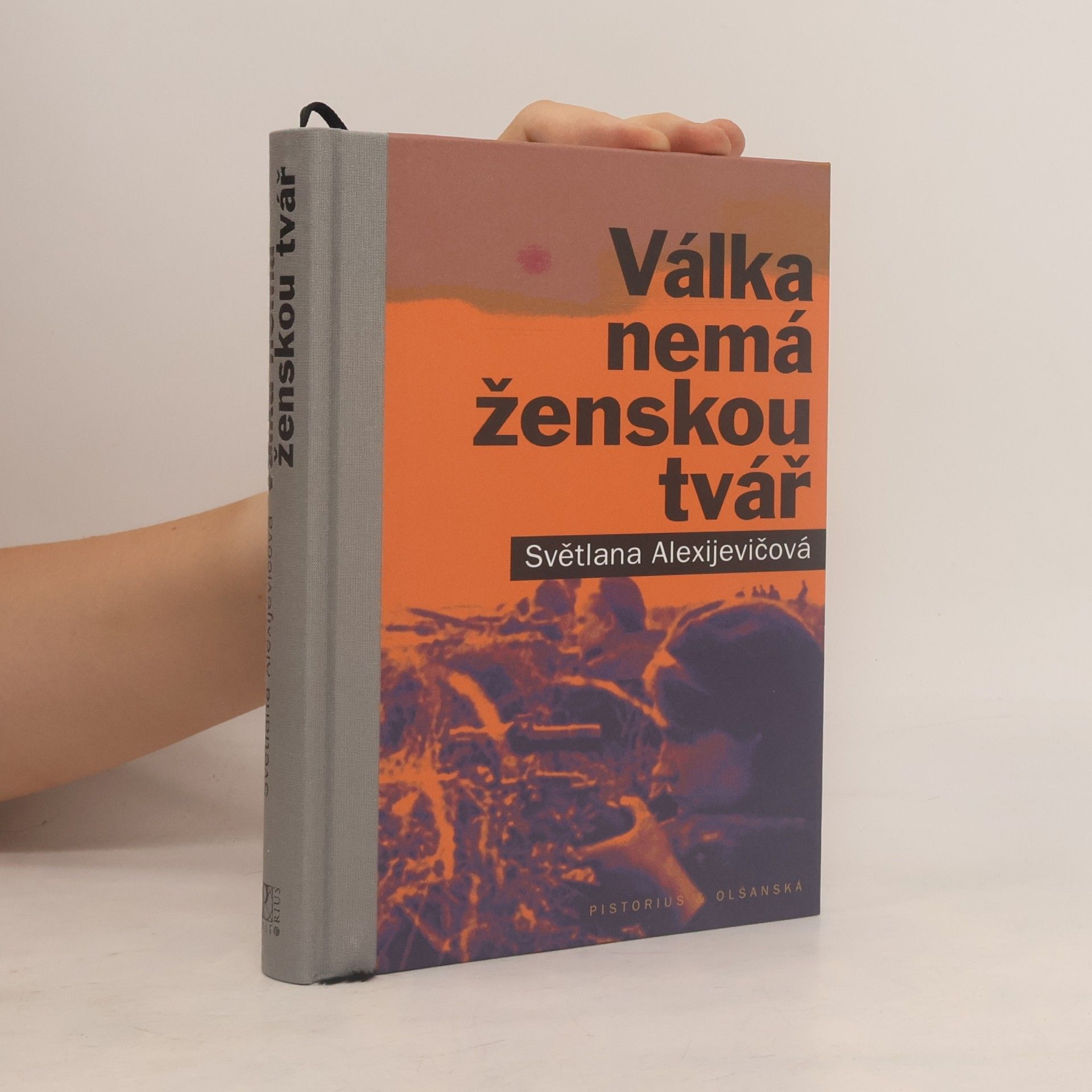Světlana Alexandrovna Alexijevič Válka nemá ženskou tvář