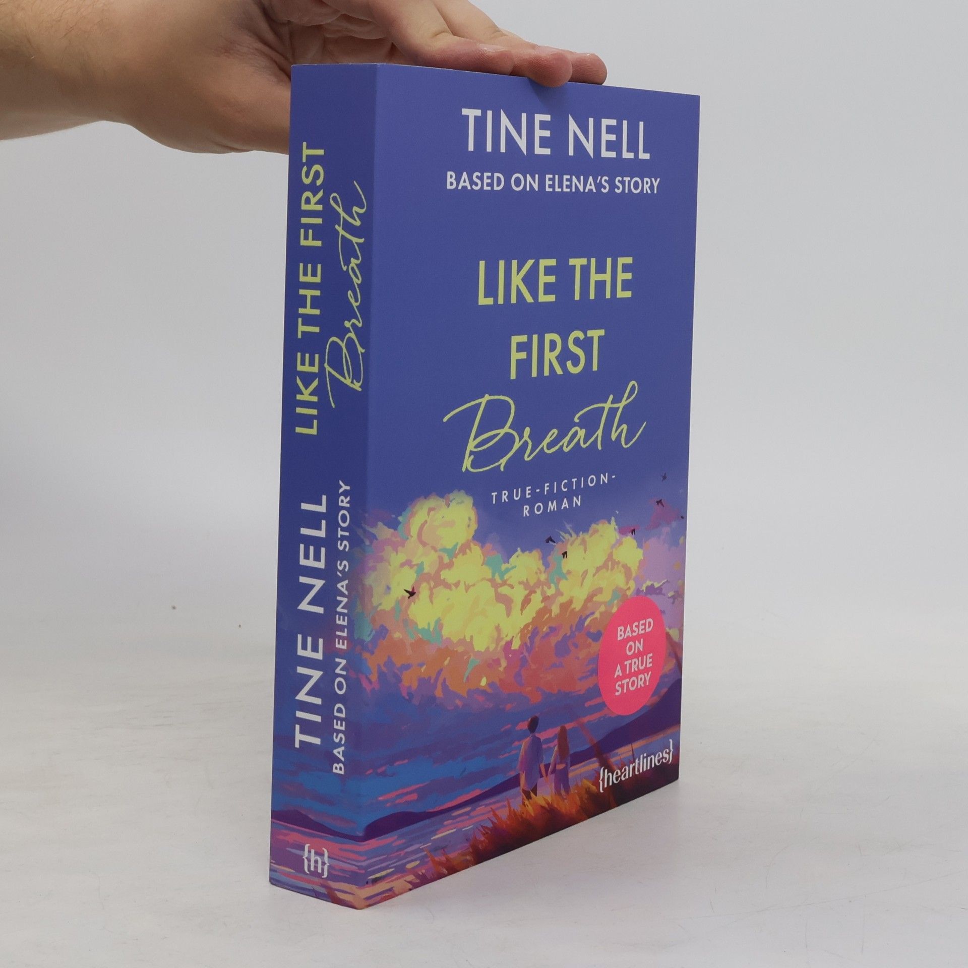 Tine Nell Like the First Breath – Based on Elena's Story