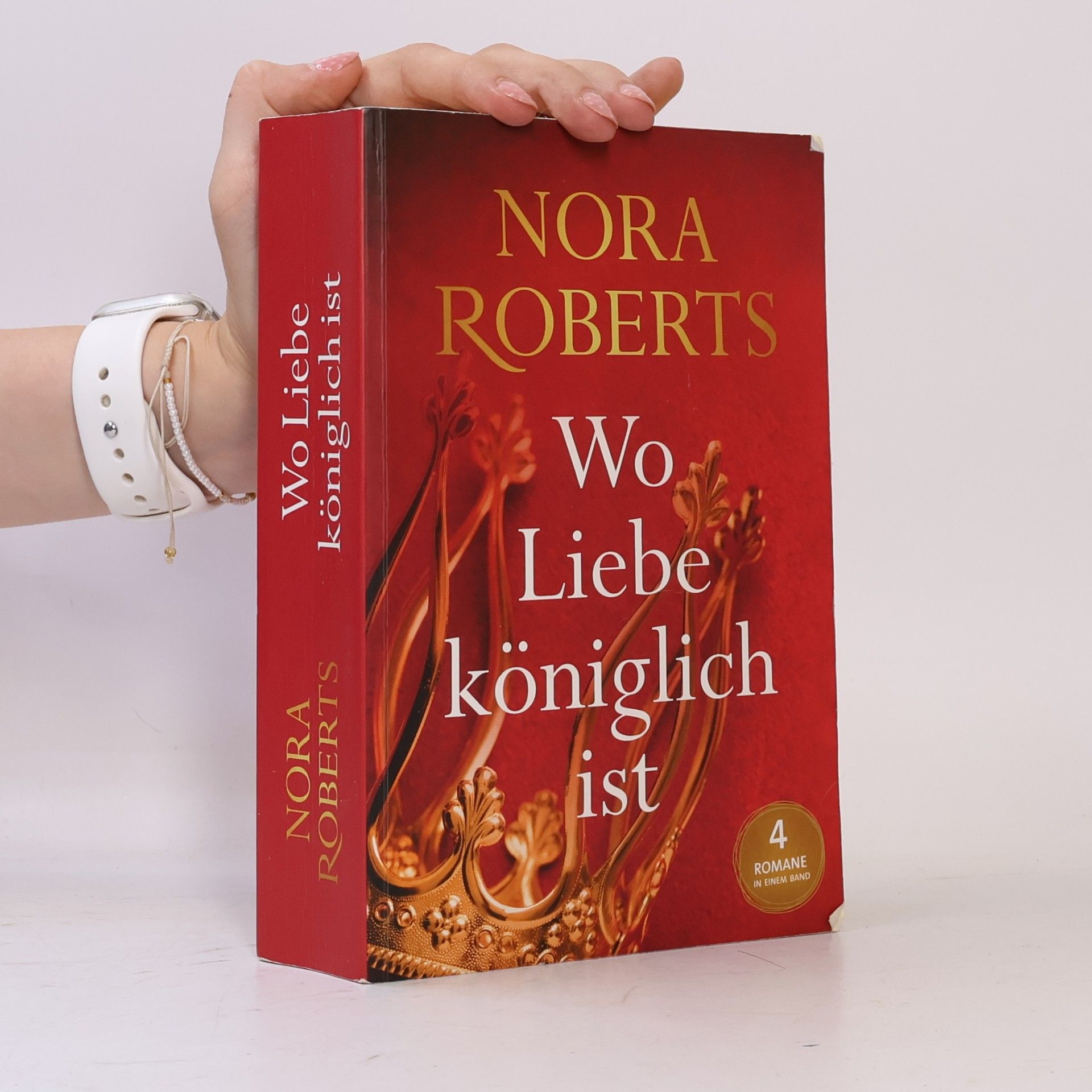 Nora Roberts Wo Liebe königlich ist