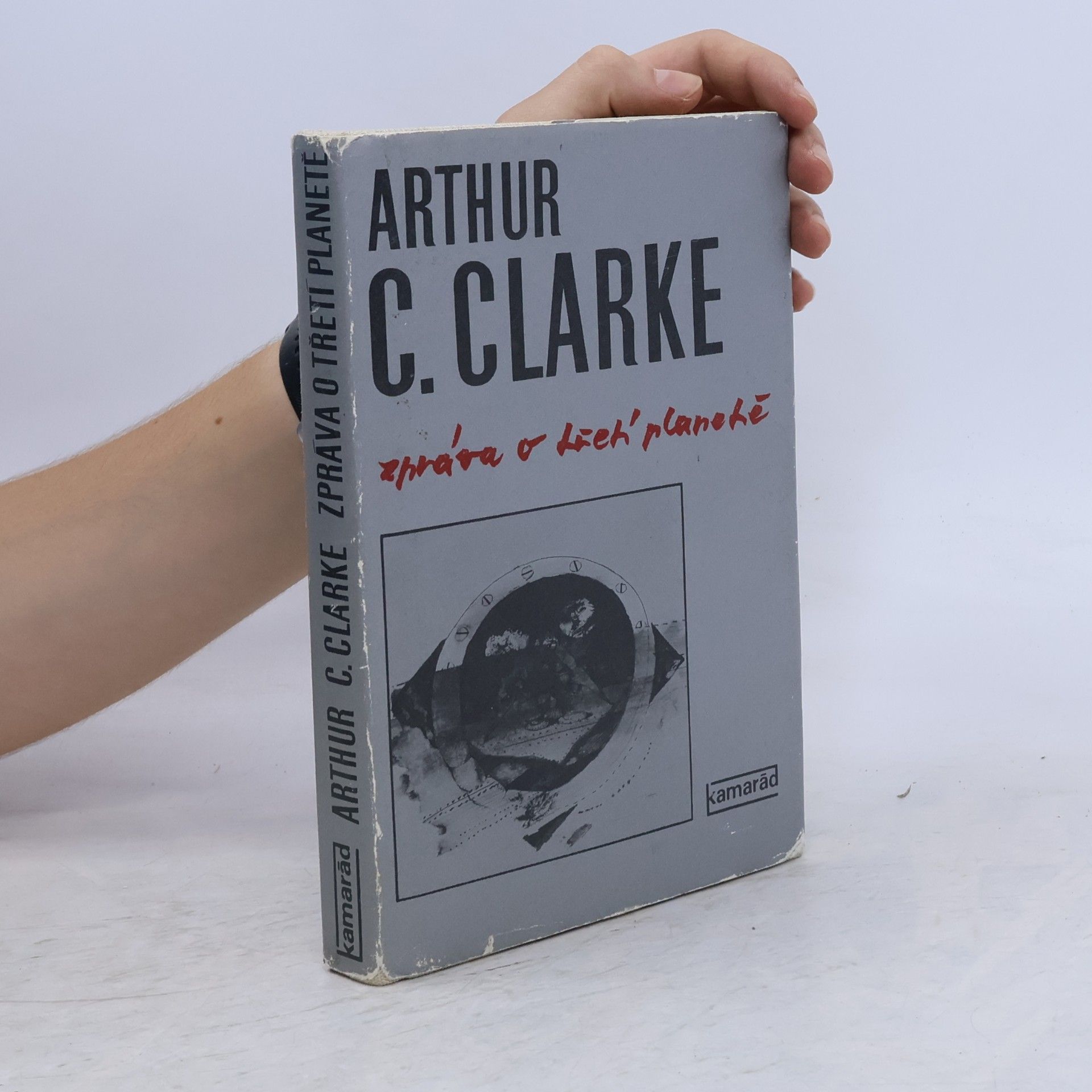 Arthur C. Clarke Zpráva o třetí planetě