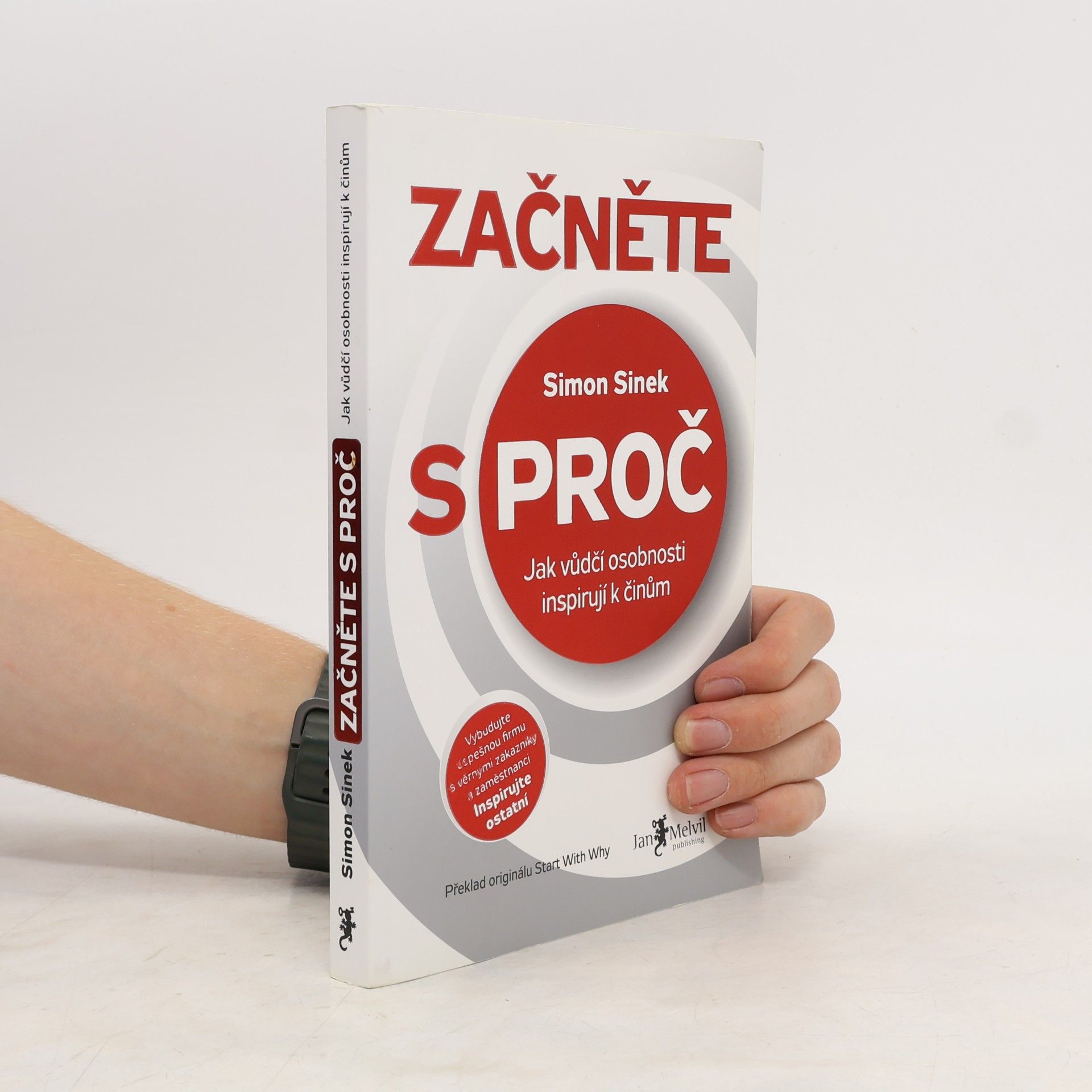 Simon Sinek Začněte s proč
