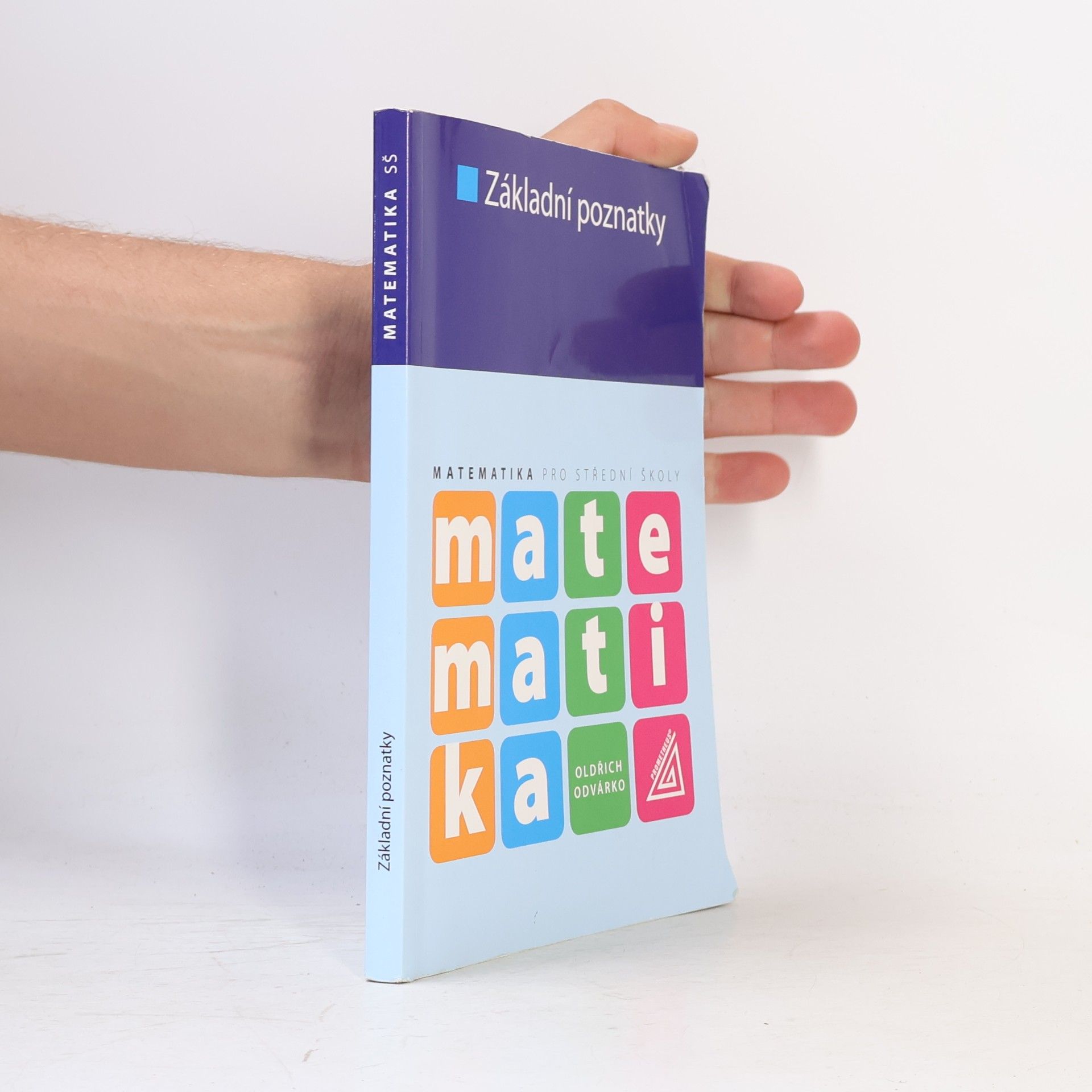 Matematika pro střední školy. Základní poznatky